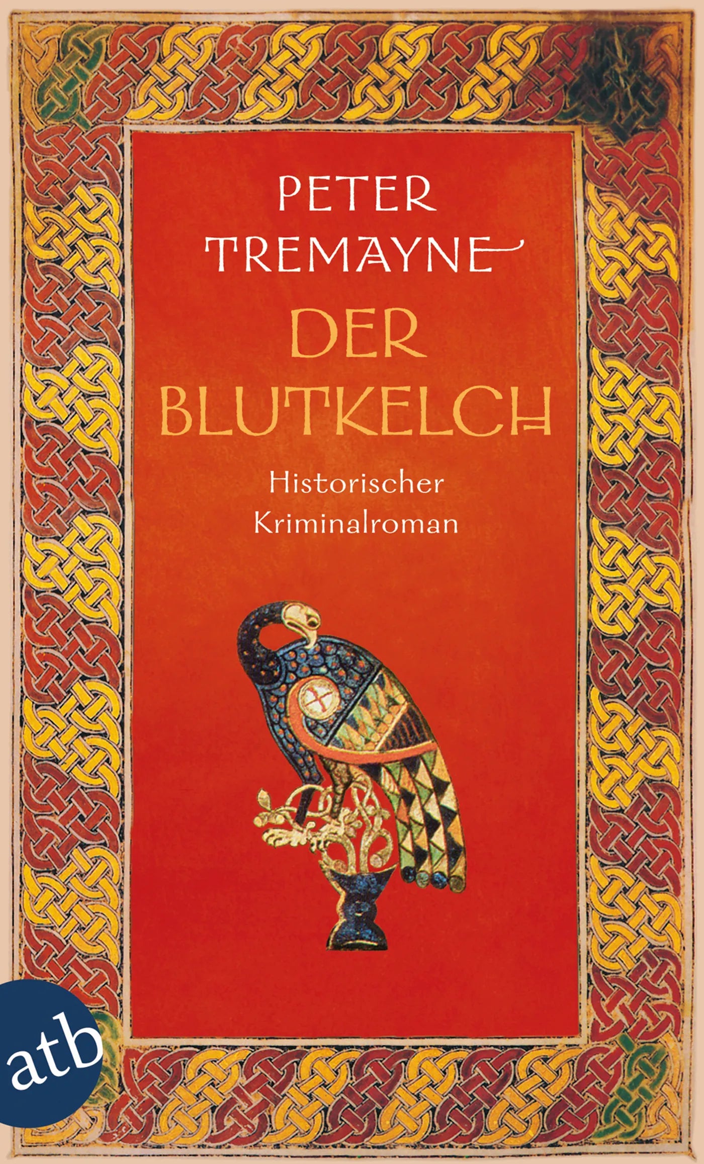 Buchcover von 'Der Blutkelch' - Taschenbuch von Peter Tremayne