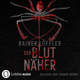 Cover: Der Blutnäher (Hörbuch Download) von Rainer Löffler