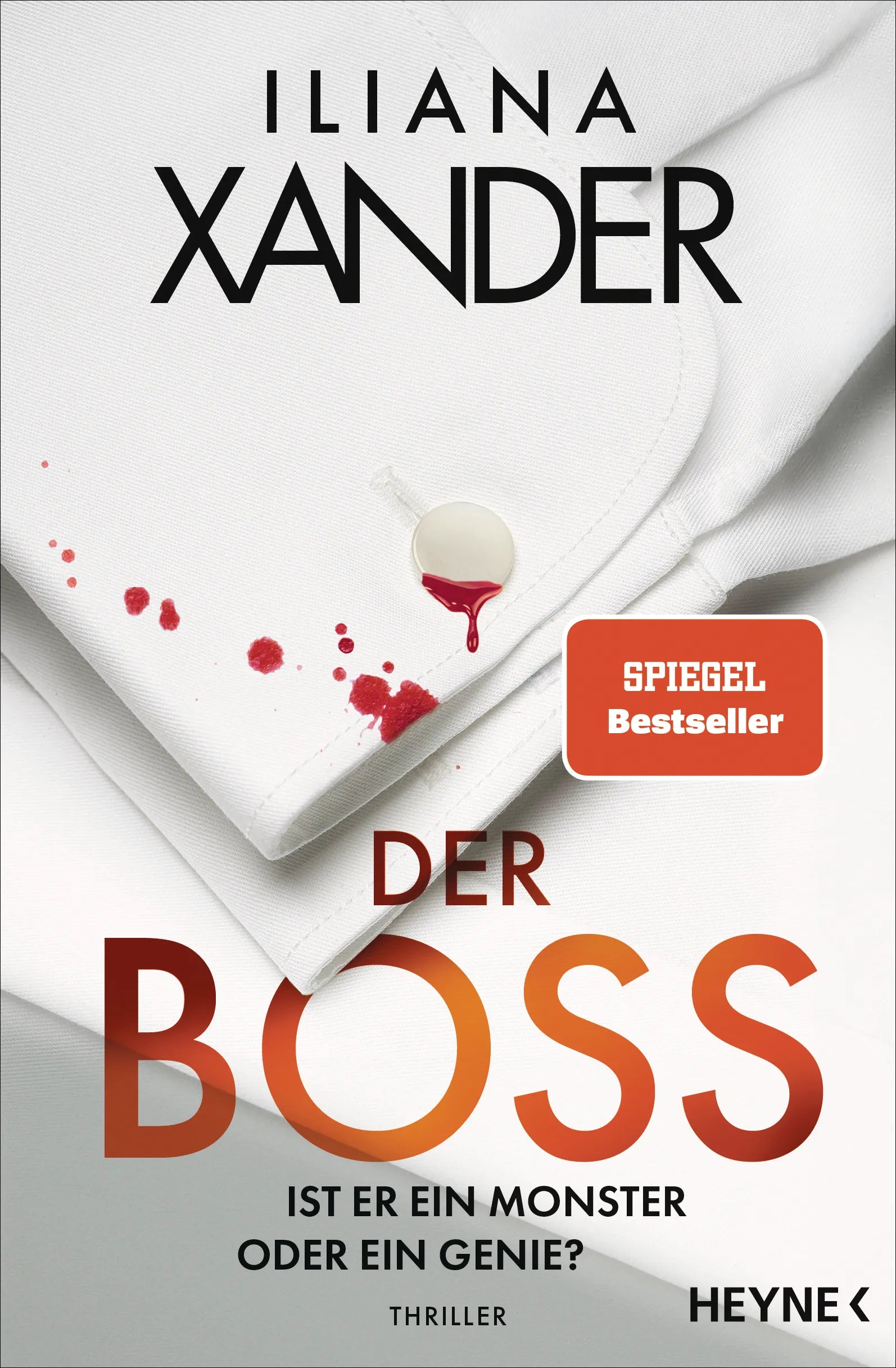 Cover: Der Boss – Ist er ein Monster oder ein Genie? (E-Book) von Iliana Xander