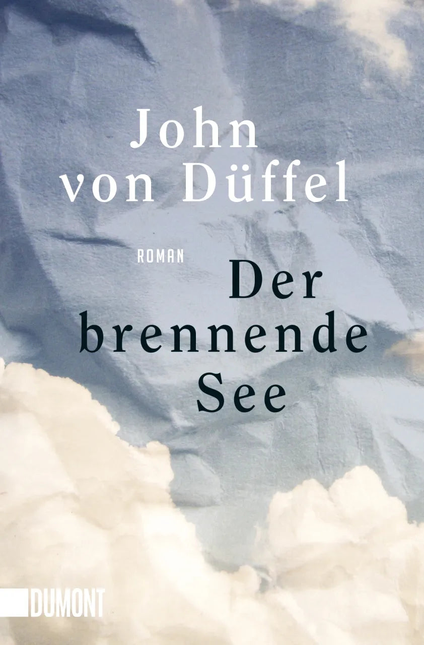 Buchcover von 'Der brennende See' - Taschenbuch von John Düffel