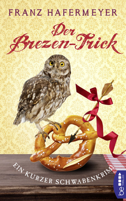 Buchcover von 'Der Brezen-Trick' - Taschenbuch von Franz Hafermeyer