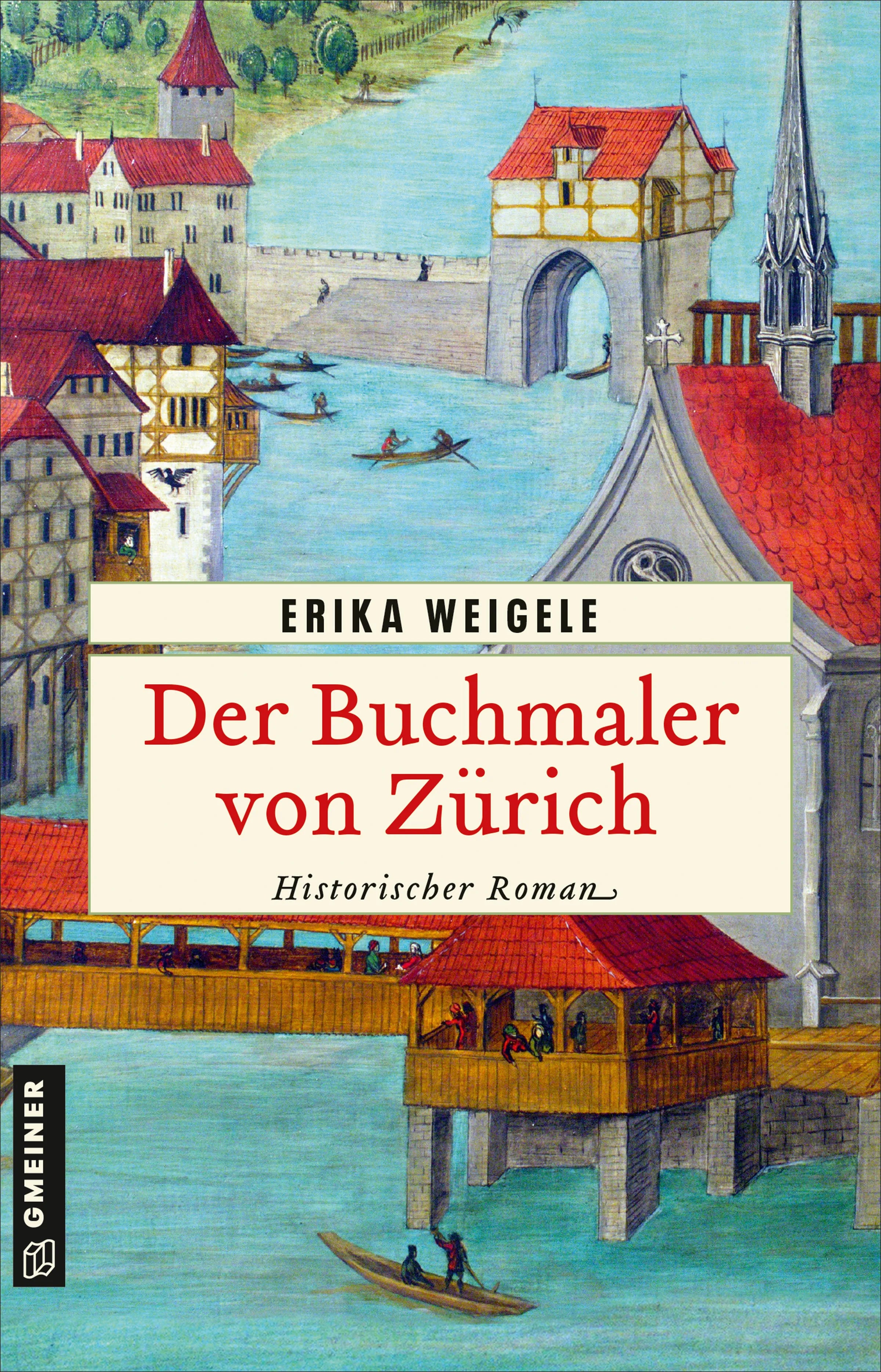 Cover: Der Buchmaler von Zürich (E-Book) von Erika Weigele