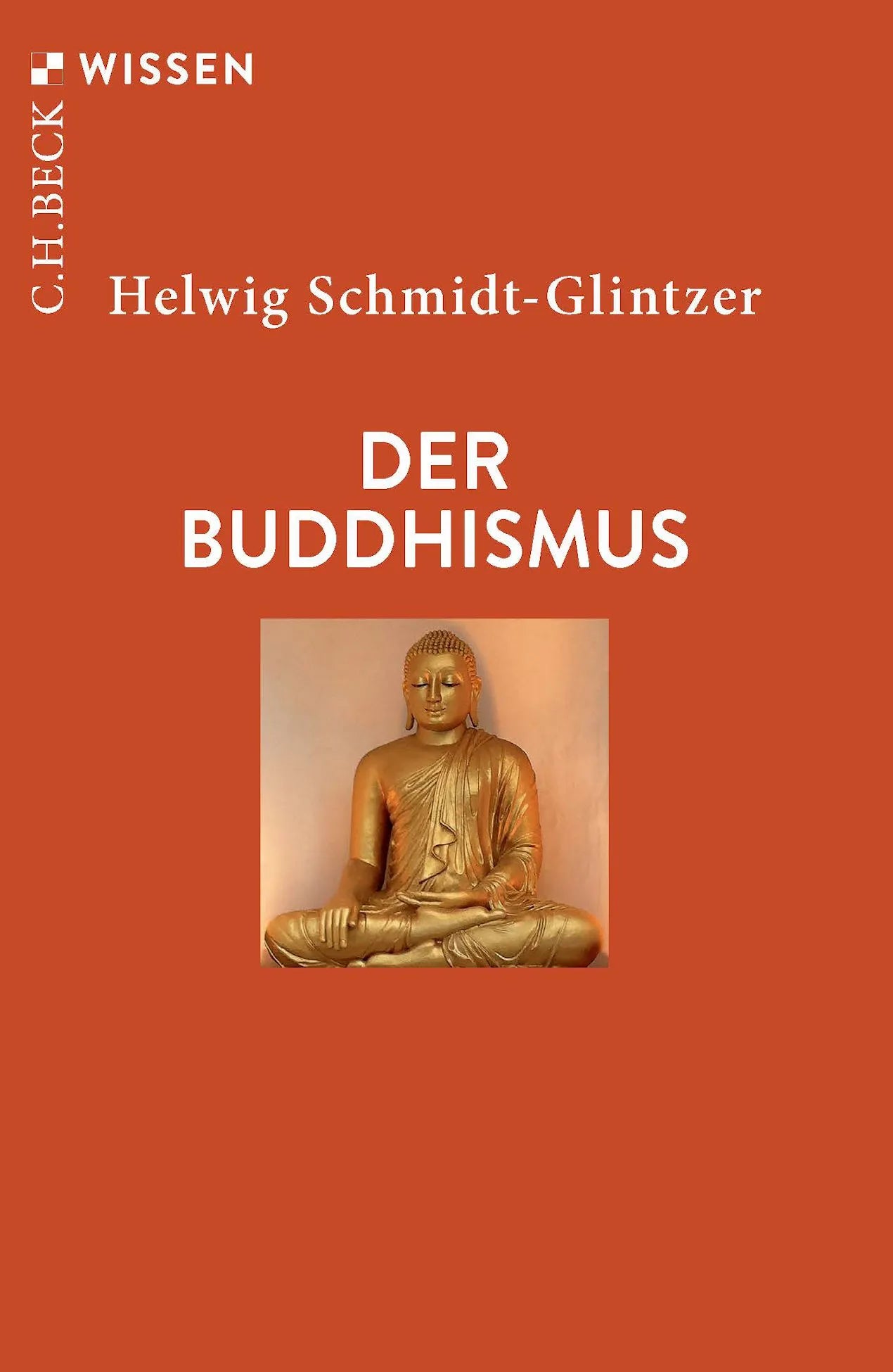 Cover: Der Buddhismus (Taschenbuch) von Helwig Schmidt-Glintzer