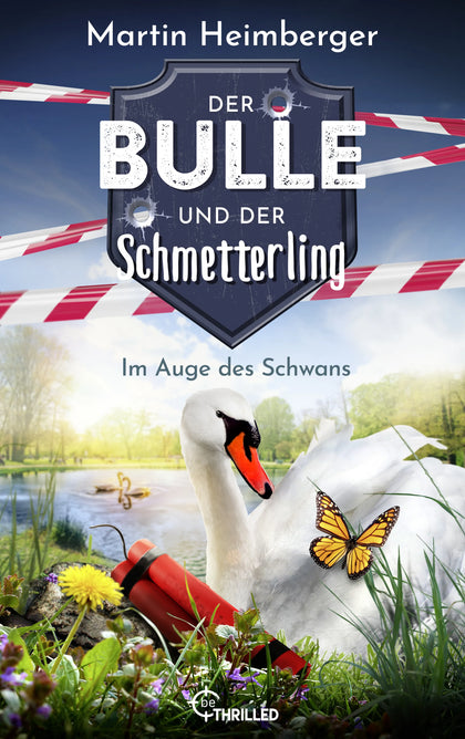 Cover: Der Bulle und der Schmetterling - Im Auge des Schwans (E-Book) von Martin Heimberger
