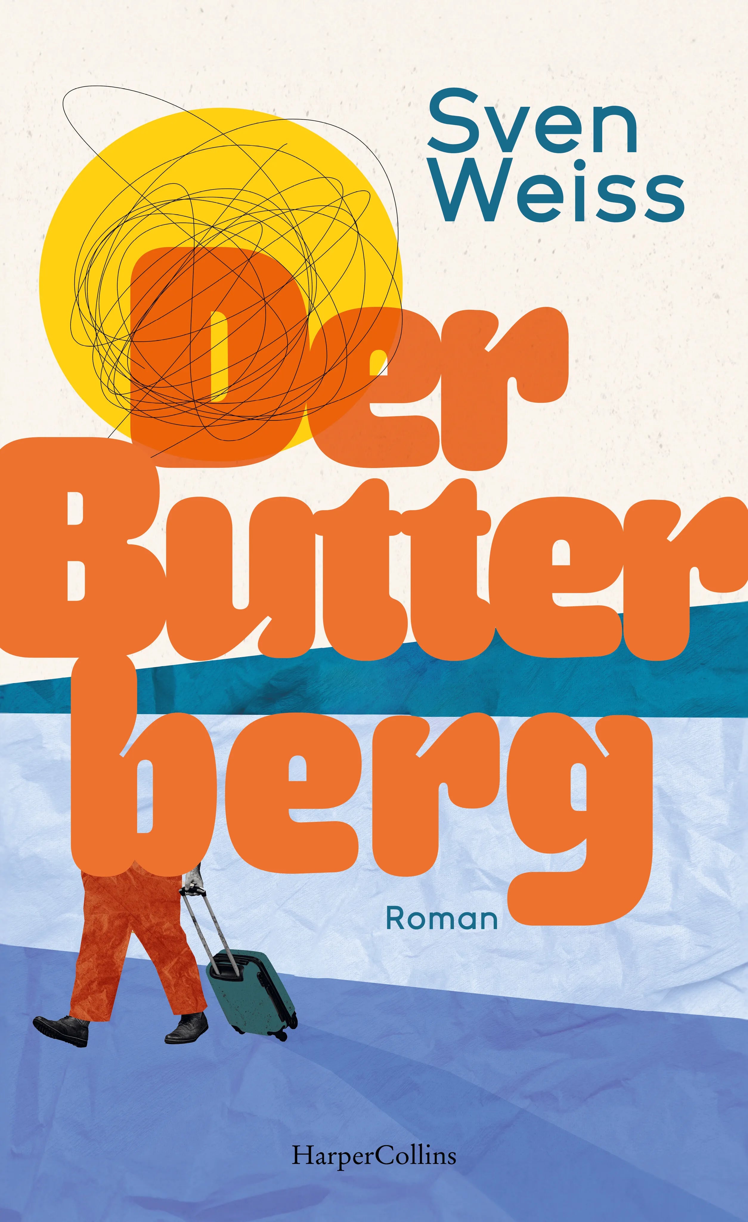 Buchcover von 'Der Butterberg' - Gebundene Ausgabe von Sven Weiss