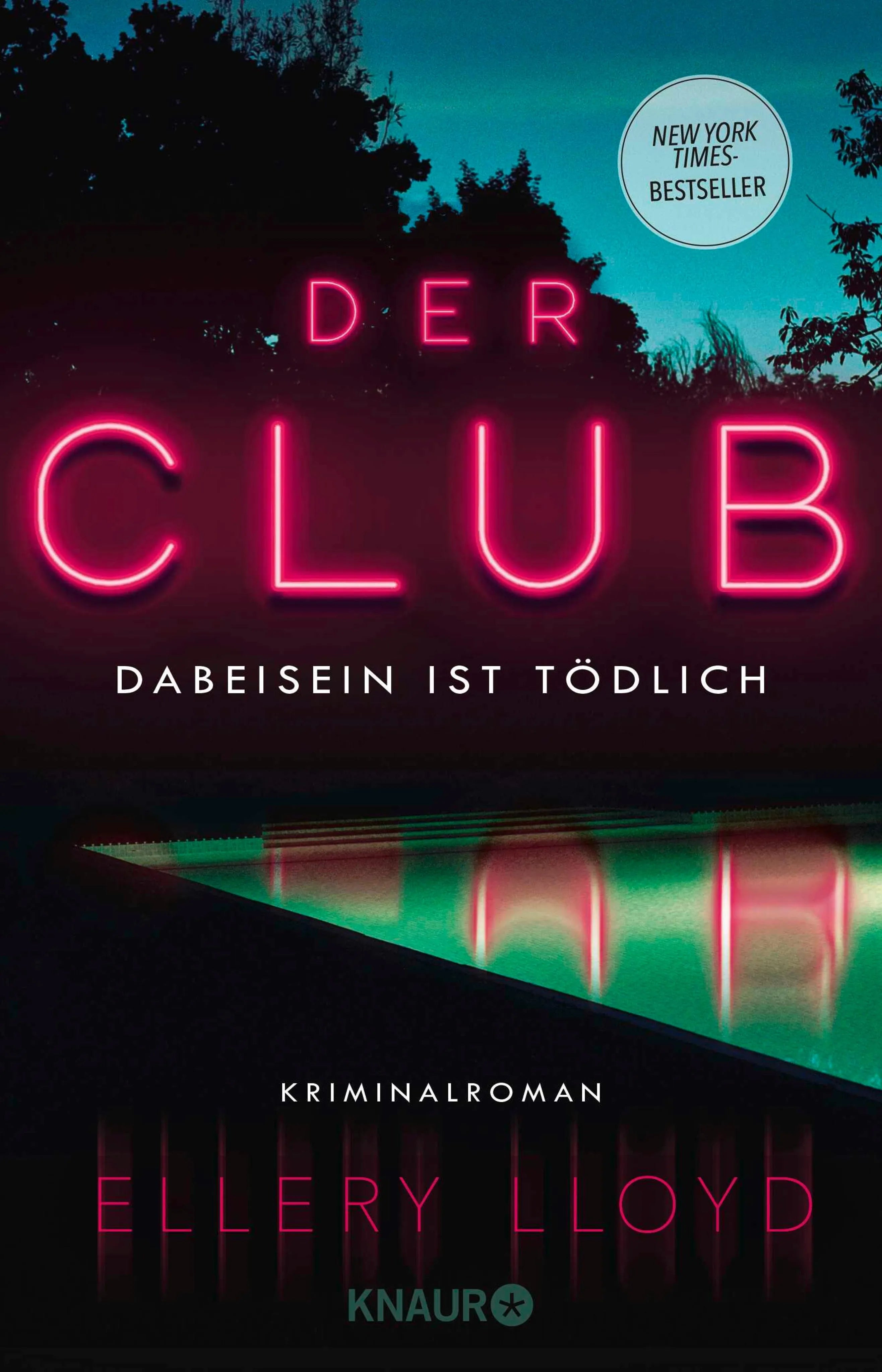 Cover: Der Club. Dabeisein ist tödlich (E-Book) von Ellery Lloyd