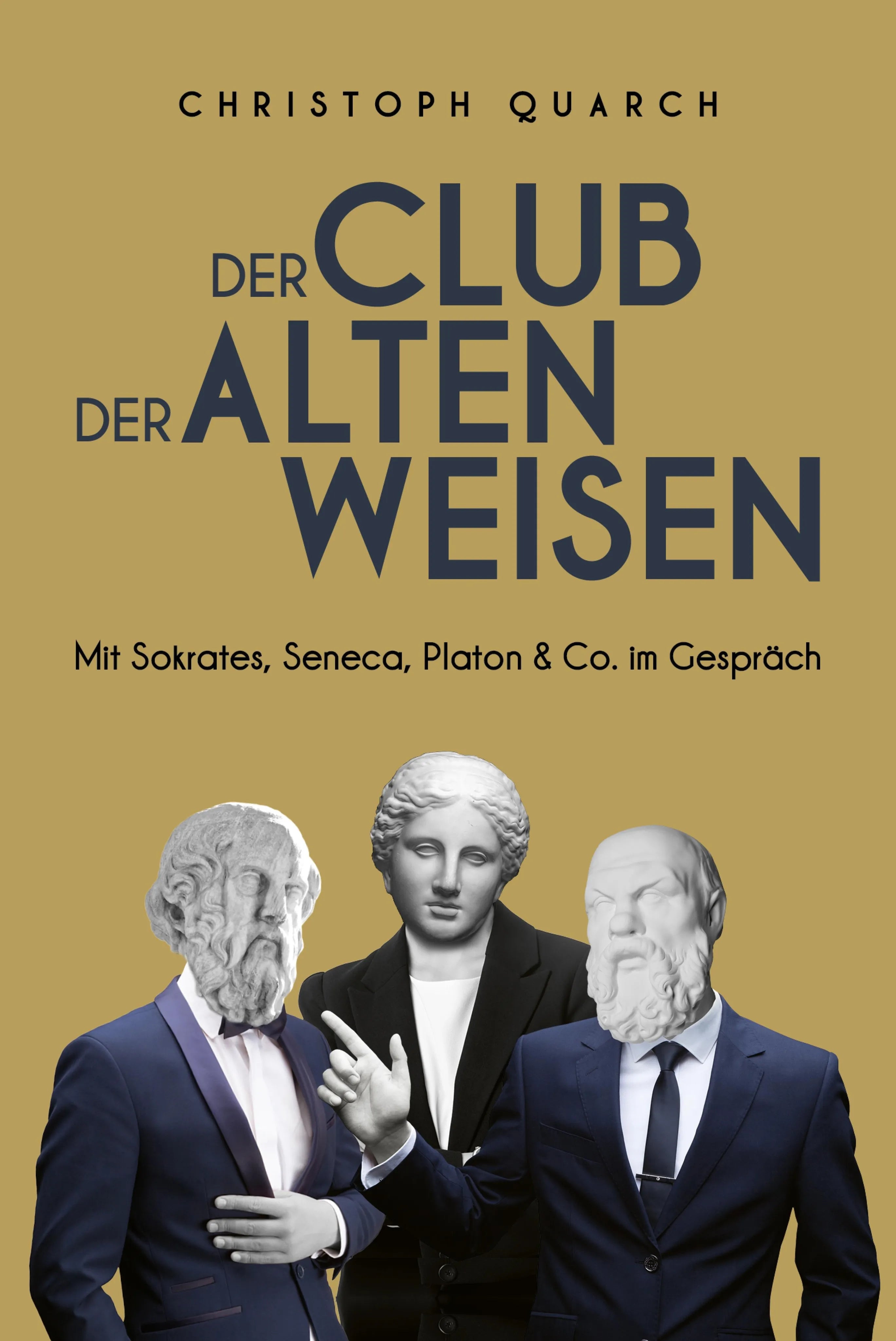 Cover: Der Club der alten Weisen (E-Book) von Christoph Quarch