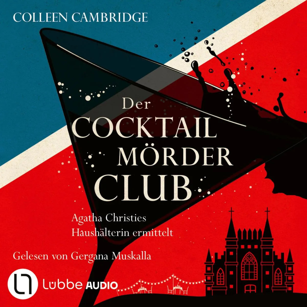 Cover: Der Cocktailmörderclub (Hörbuch Download) von Colleen Cambridge