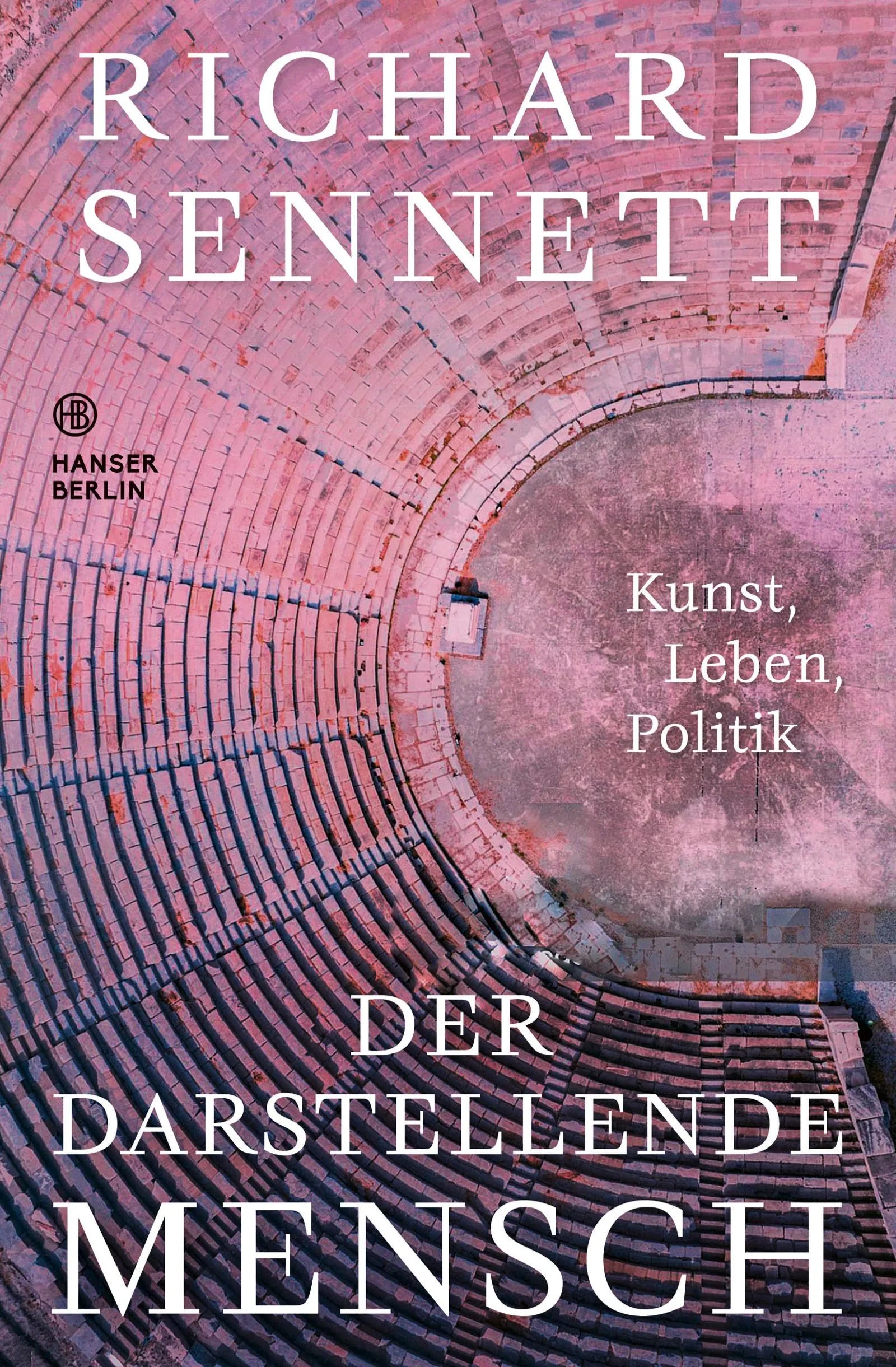 Cover: Der darstellende Mensch (E-Book) von Richard Sennett