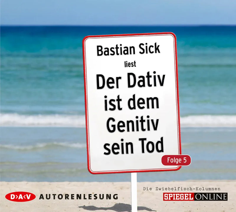 Der Dativ ist dem Genitiv sein Tod. Folge 5. Die Zwiebelfisch-Kolumnen