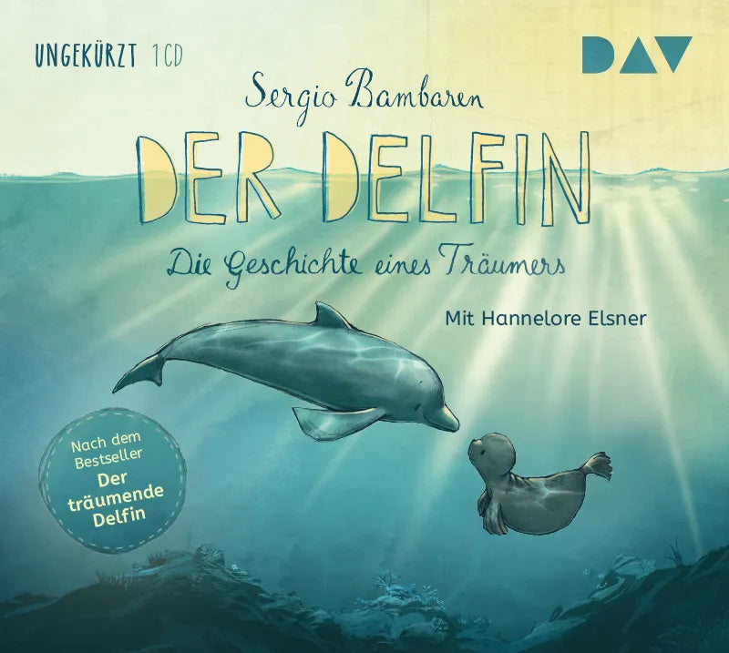 Buchcover von 'Der Delfin – Die Geschichte eines Träumers' - Hörbuch (CD) von Sergio Bambaren