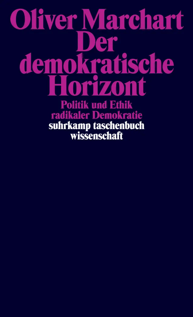 Buchcover von 'Der demokratische Horizont' - Taschenbuch von Oliver Marchart