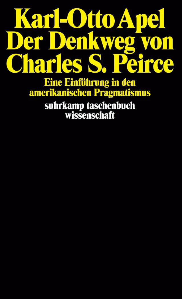 Buchcover von 'Der Denkweg von Charles Sanders Peirce' - Taschenbuch von Karl-Otto Apel