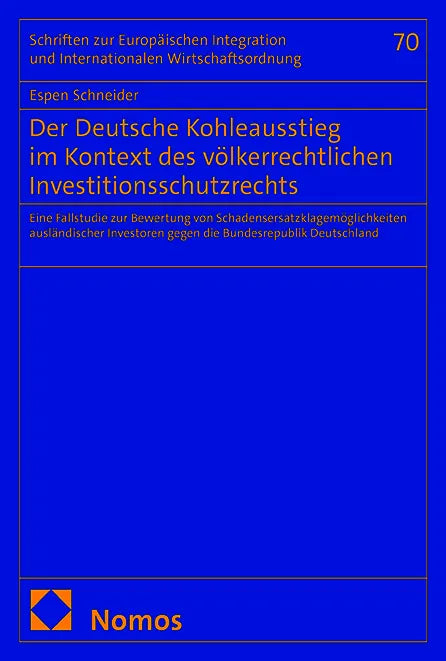 Der Deutsche Kohleausstieg im Kontext des völkerrechtlichen Investitionsschutzrechts