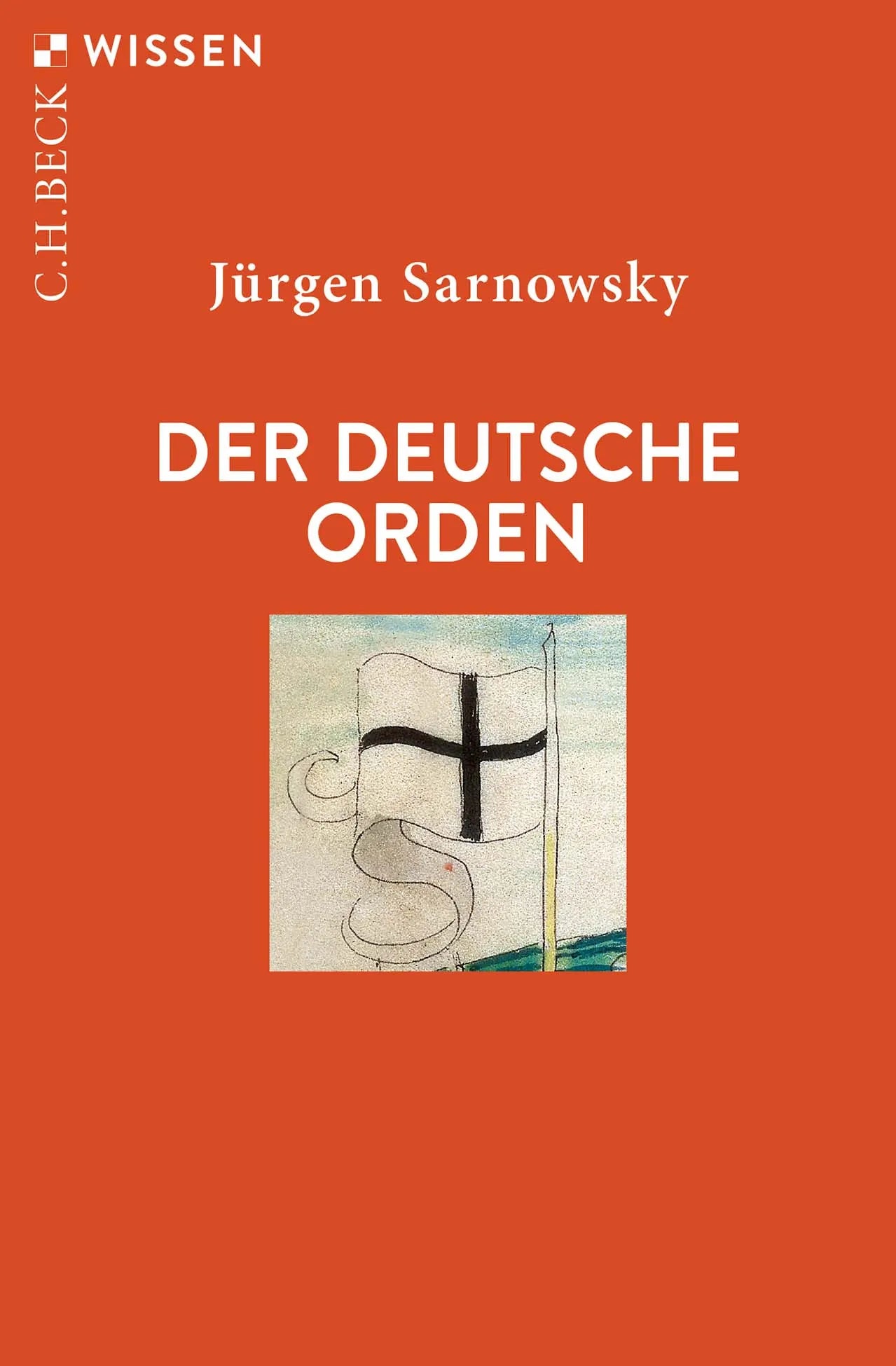 Buchcover von 'Der Deutsche Orden' - Taschenbuch von Jürgen Sarnowsky