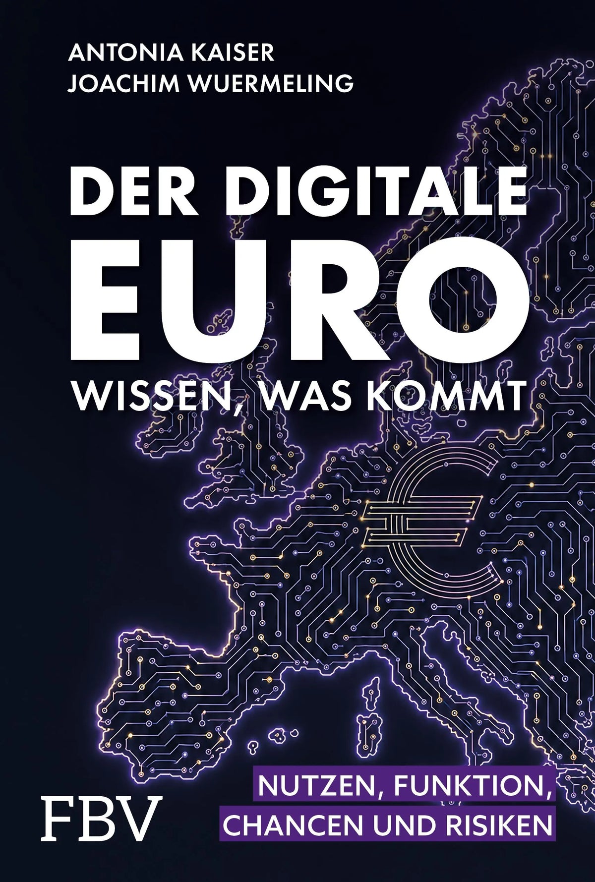 Cover: Der digitale Euro - wissen, was kommt (E-Book) von Antonia Kaiser