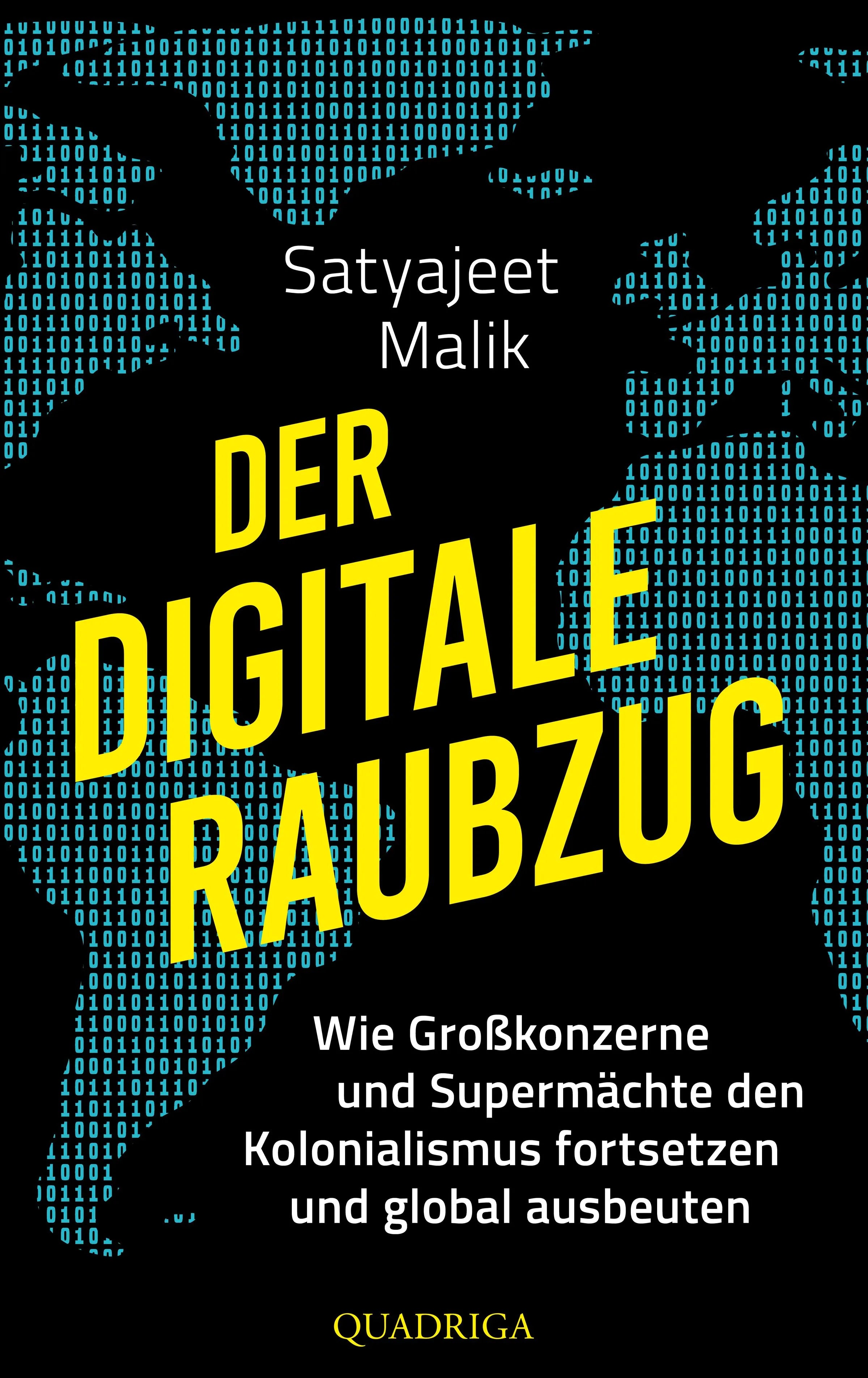Cover: Der digitale Raubzug (E-Book) von Satyajeet Malik