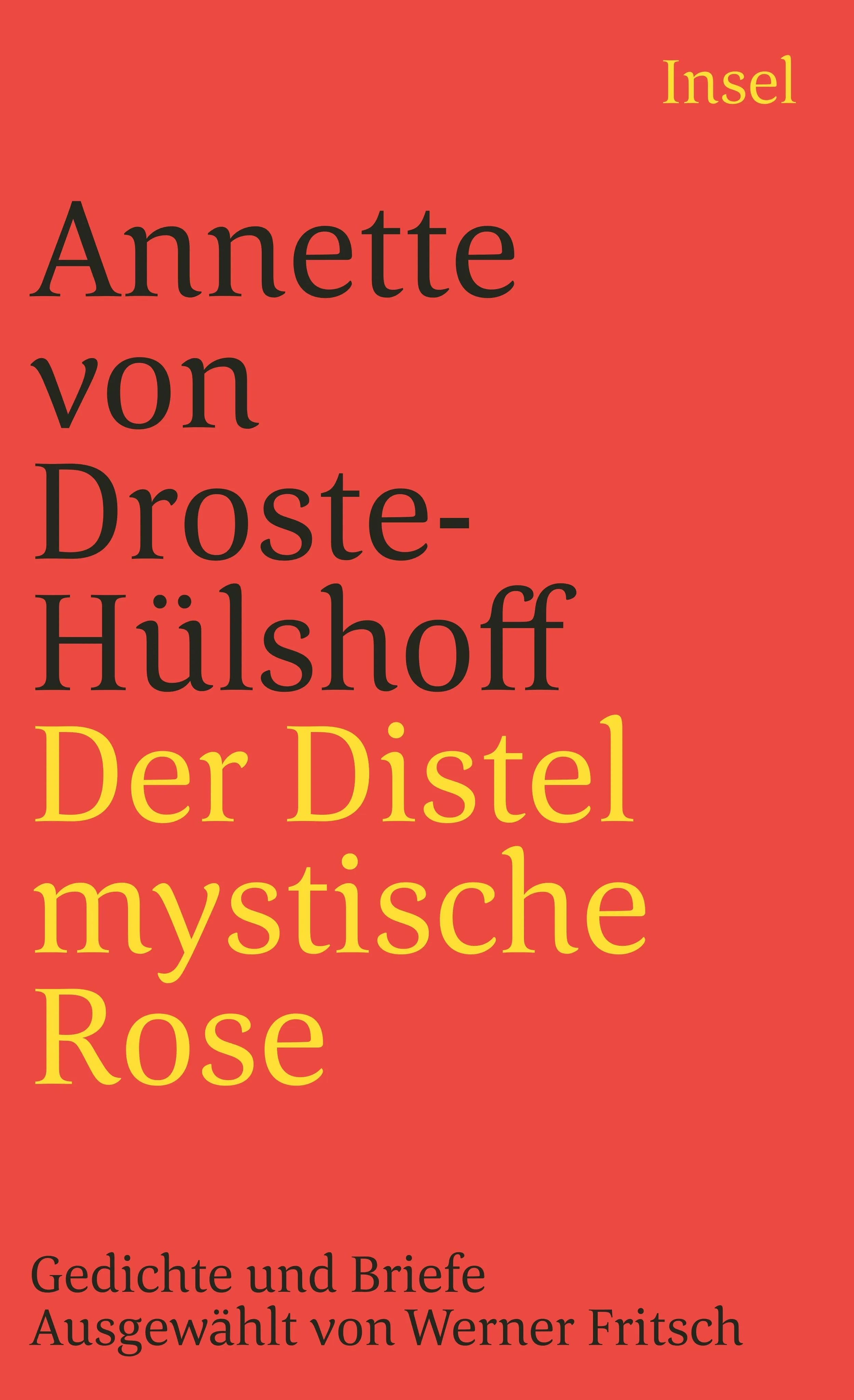 Buchcover von 'Der Distel mystische Rose' - Taschenbuch von Annette Droste-Hülshoff