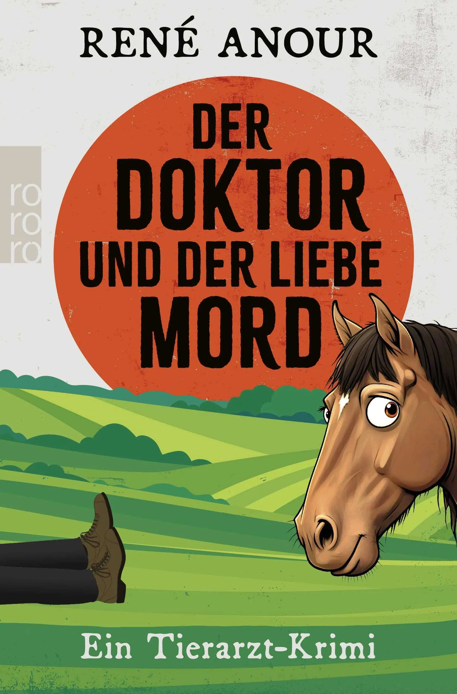 Buchcover von 'Der Doktor und der liebe Mord' - Taschenbuch von René Anour