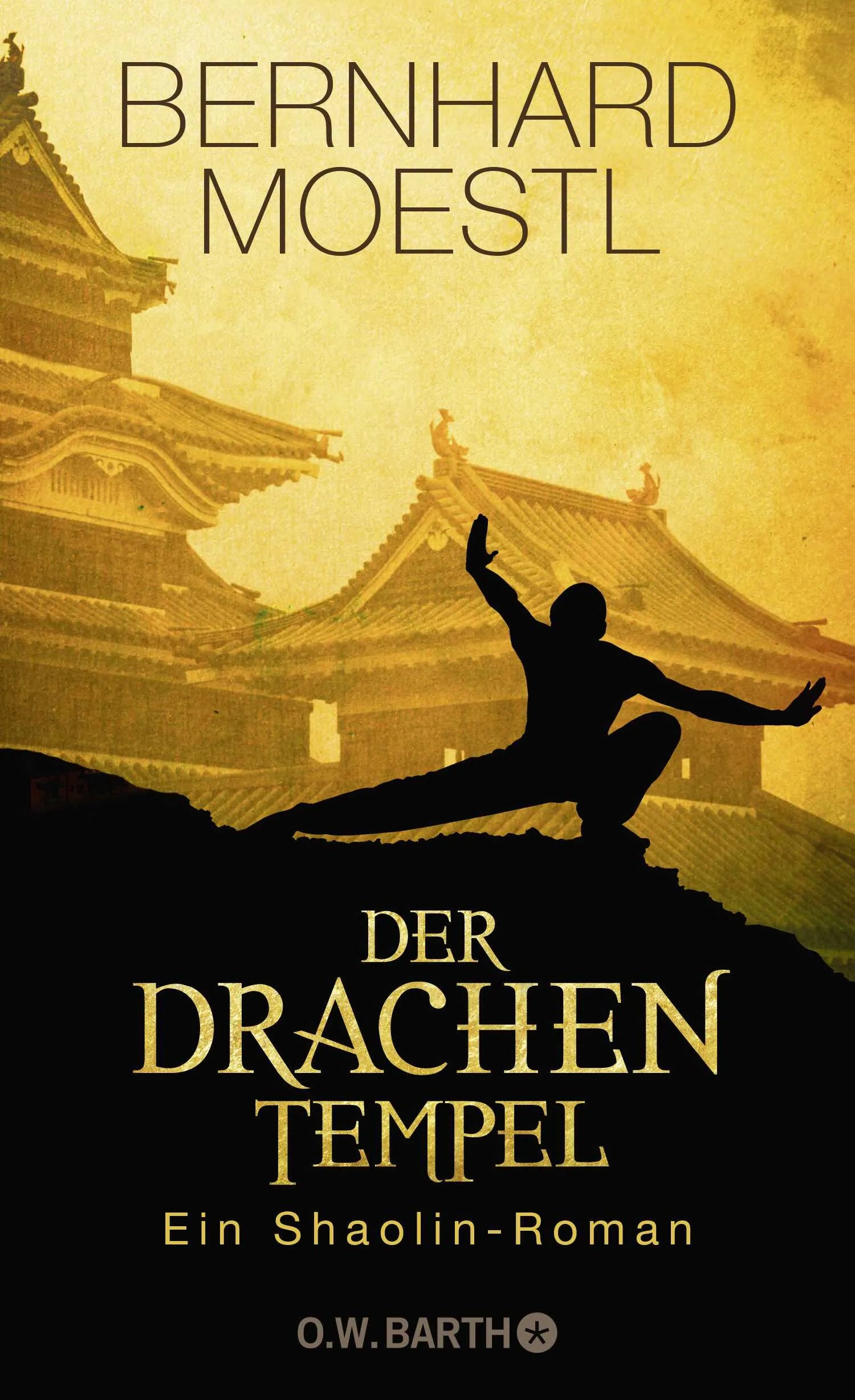 Buchcover von 'Der Drachentempel' - Gebundene Ausgabe von Bernhard Moestl
