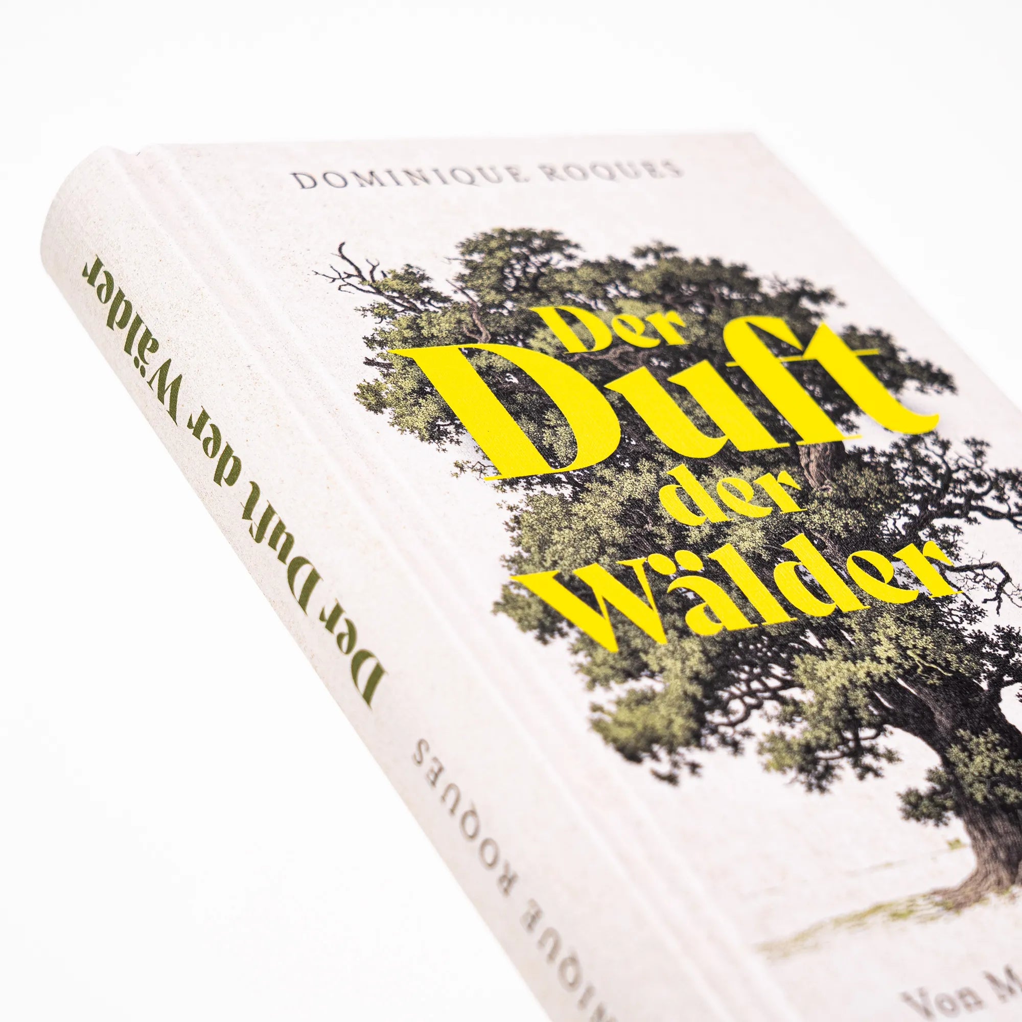 Produktansicht: Der Duft der Wälder. Von Menschen und Bäumen (Gebundene Ausgabe)
