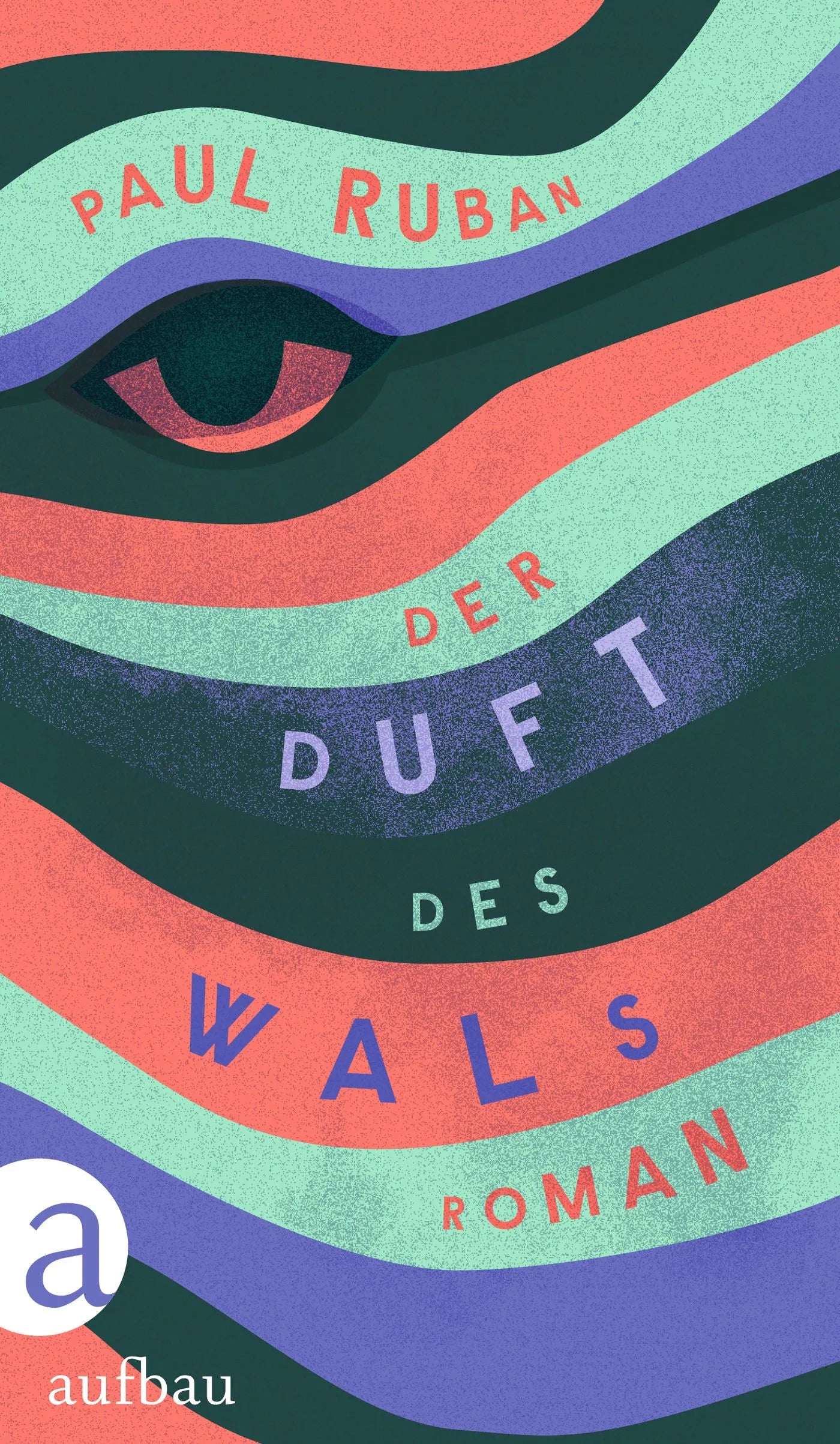 Buchcover von 'Der Duft des Wals' - Gebundene Ausgabe von Paul Ruban