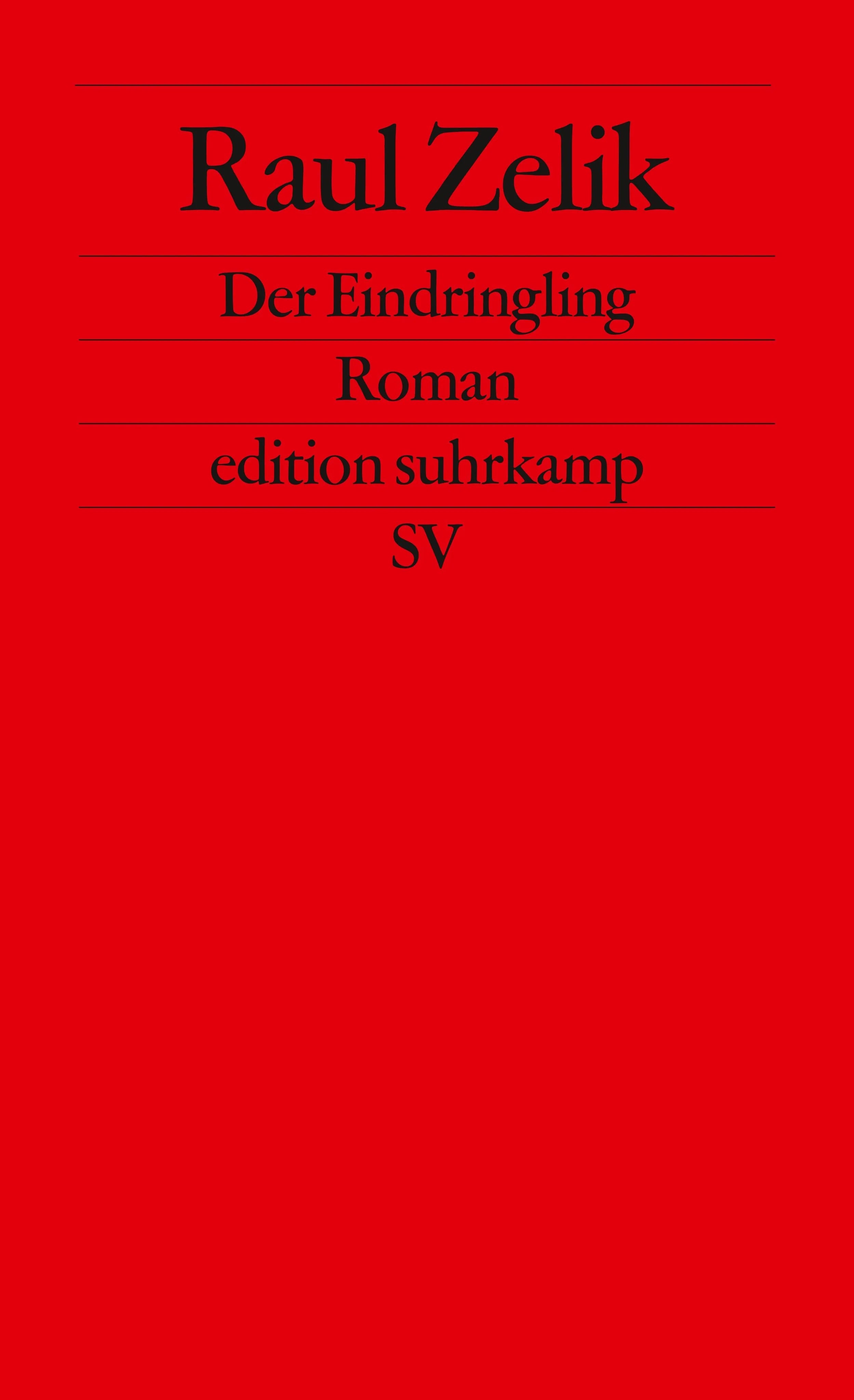Buchcover von 'Der Eindringling' - Taschenbuch von Raul Zelik