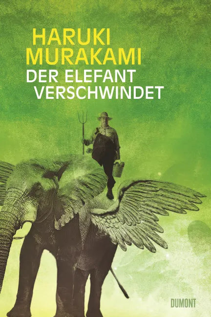 Buchcover von 'Der Elefant verschwindet' - Gebundene Ausgabe von Haruki Murakami