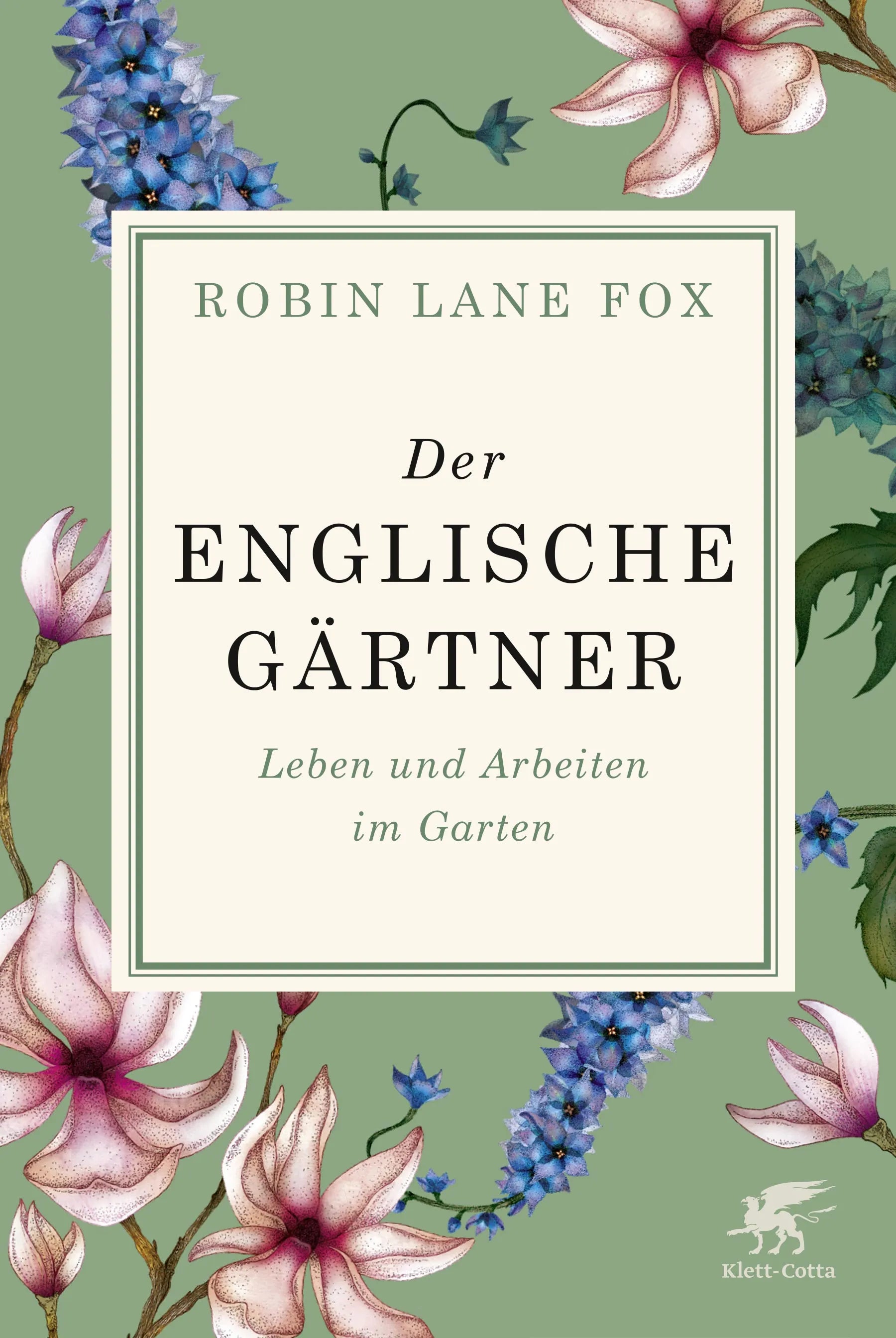 Buchcover von 'Der englische Gärtner' - Gebundene Ausgabe von Robin Lane Fox