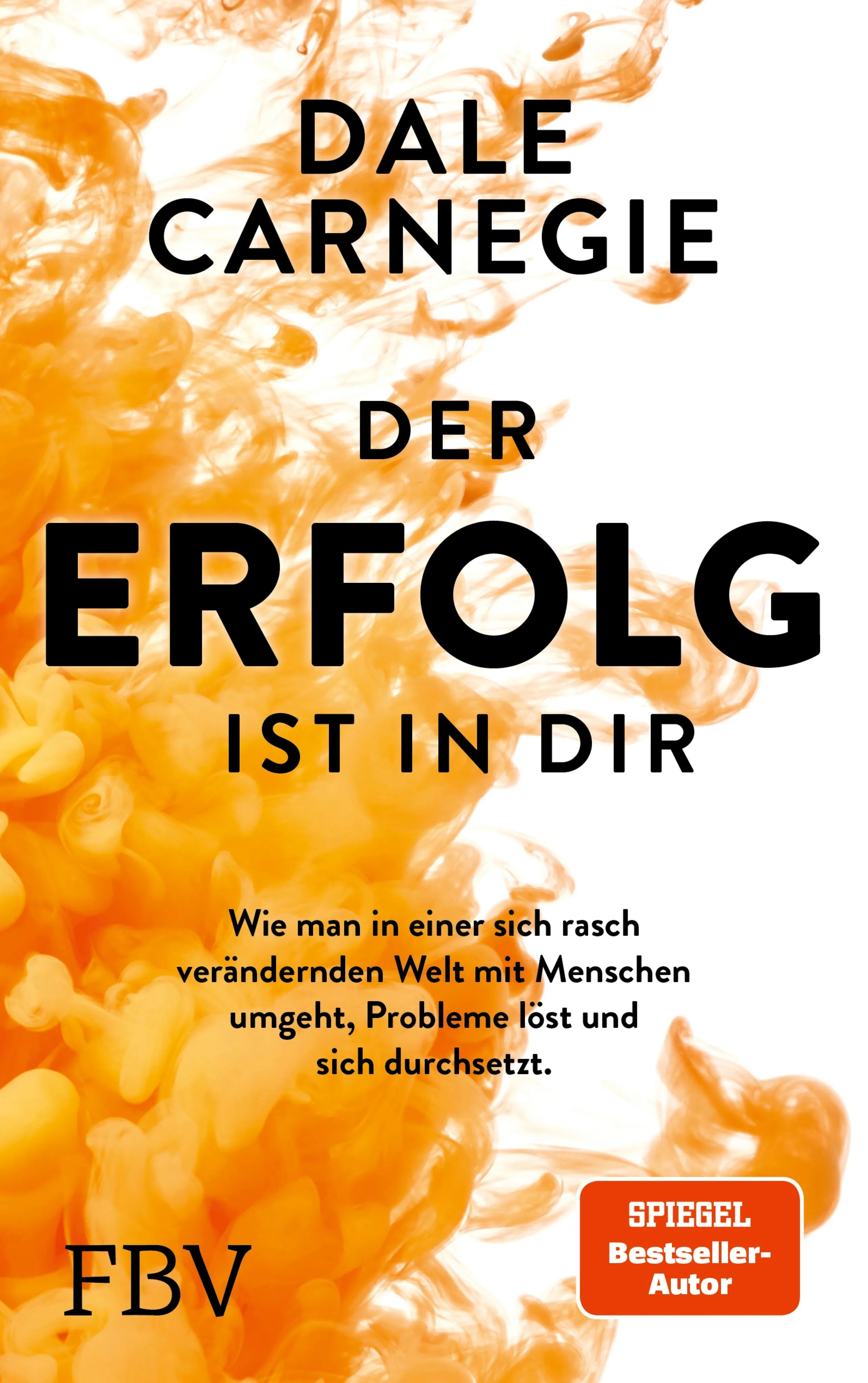 Cover: Der Erfolg ist in dir (E-Book) von Dale Carnegie