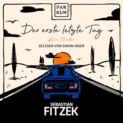 Der erste letzte Tag