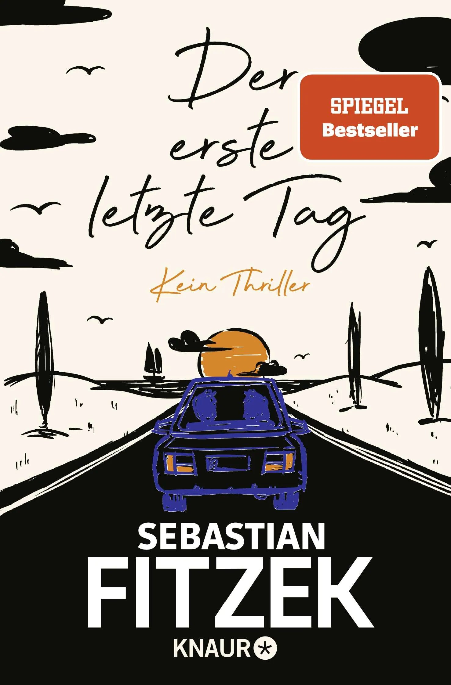 Cover: Der erste letzte Tag (Taschenbuch) von Sebastian Fitzek