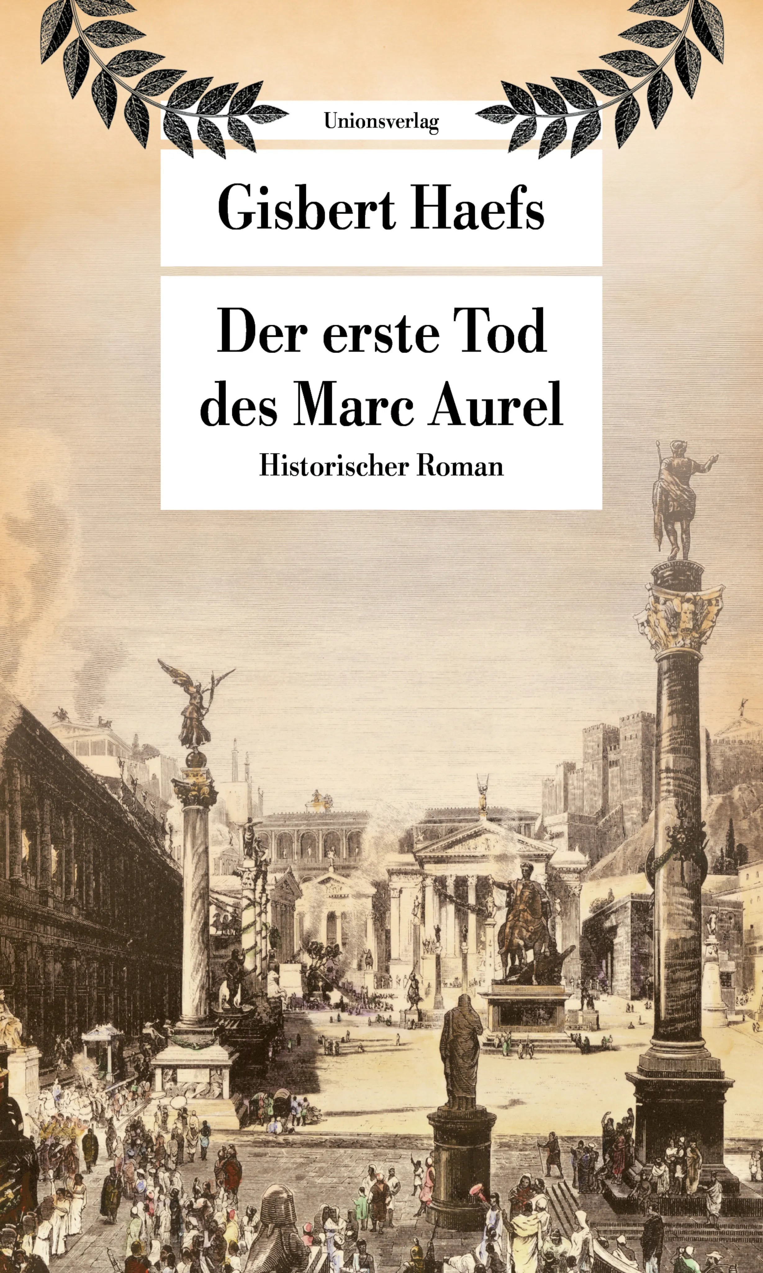 Buchcover von 'Der erste Tod des Marc Aurel' - Taschenbuch von Gisbert Haefs