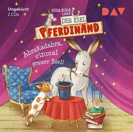 Buchcover von 'Der Esel Pferdinand – Teil 6: Abrakadabra, einmal grauer Esel!' - Hörbuch (CD) von Suza Kolb