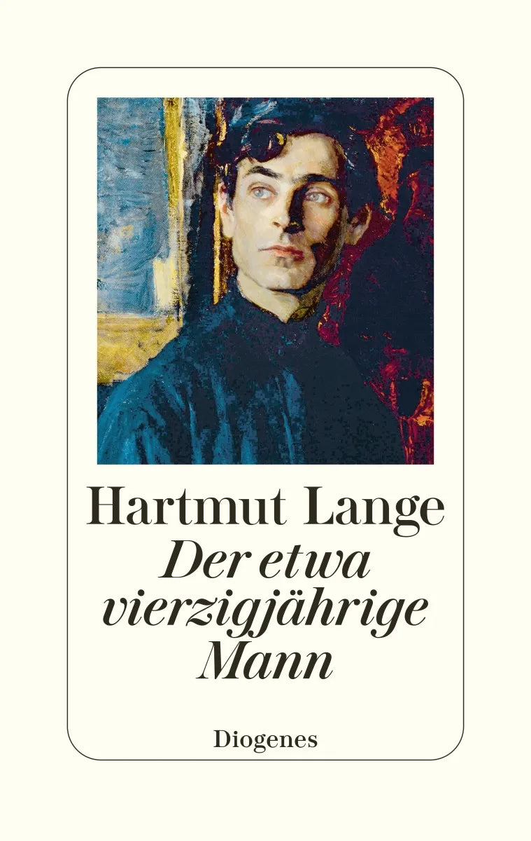 Cover: Der etwa vierzigjährige Mann (E-Book) von Hartmut Lange