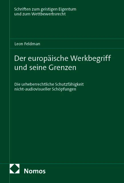 Cover: Der europäische Werkbegriff und seine Grenzen (E-Book) von Leon Feldman