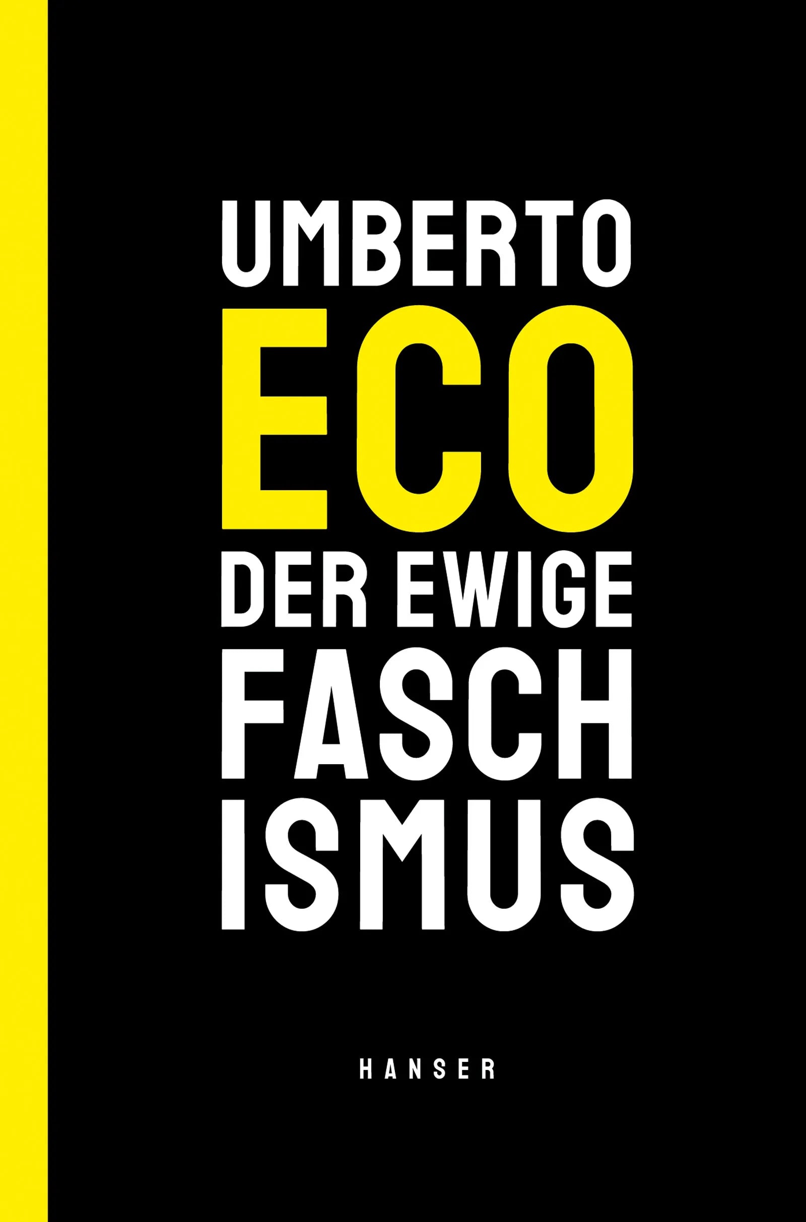 Buchcover von 'Der ewige Faschismus' - Gebundene Ausgabe von Umberto Eco
