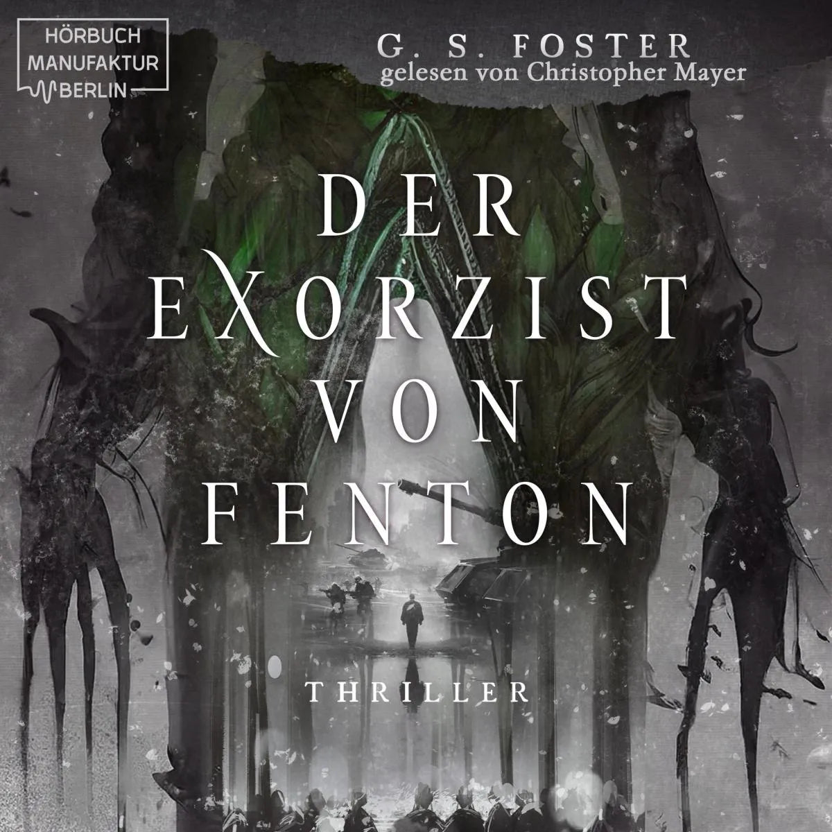 Cover: Der Exorzist von Fenton (Hörbuch Download) von G. S. Foster