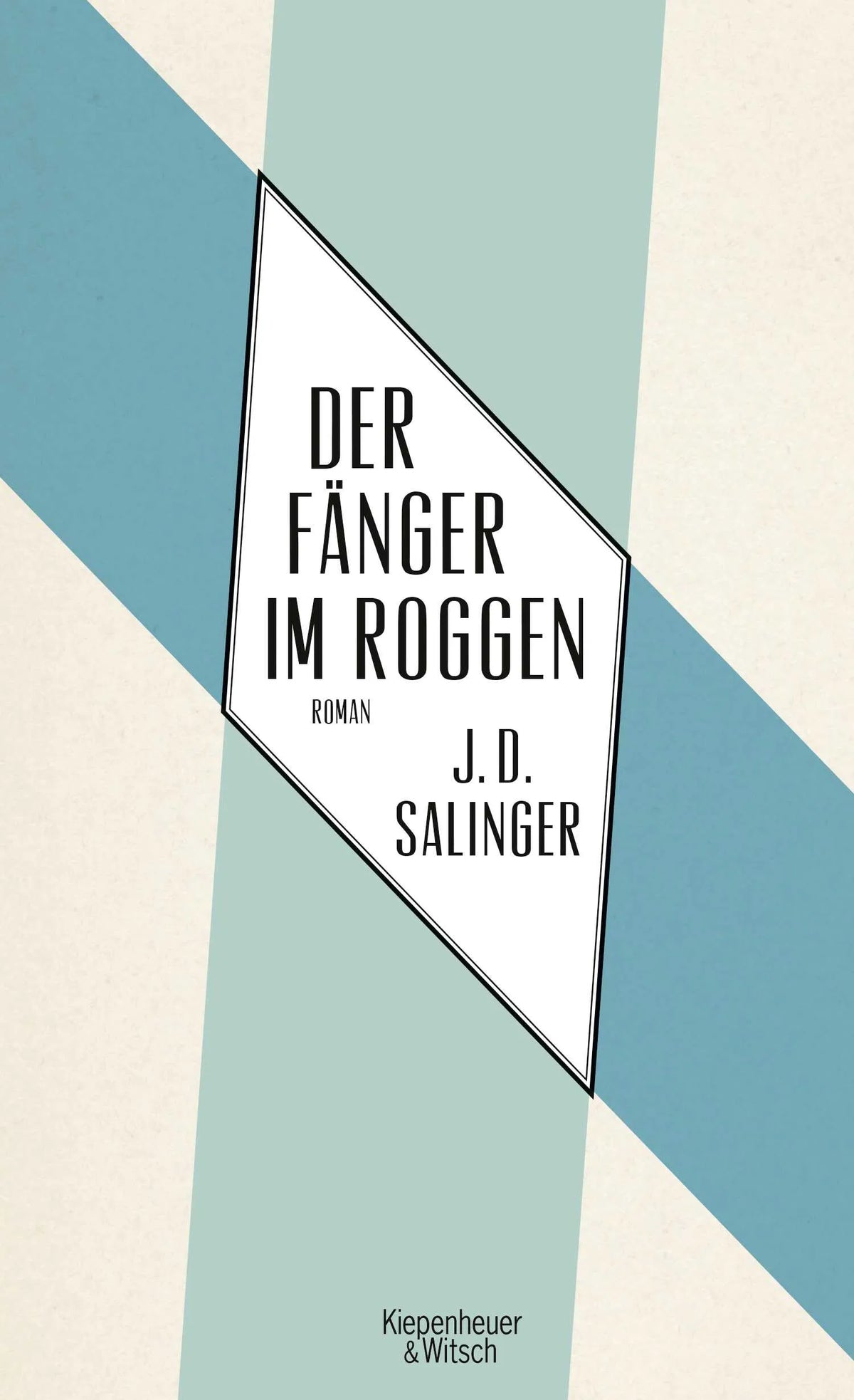 Buchcover von 'Der Fänger im Roggen' - Gebundene Ausgabe von J.D. Salinger