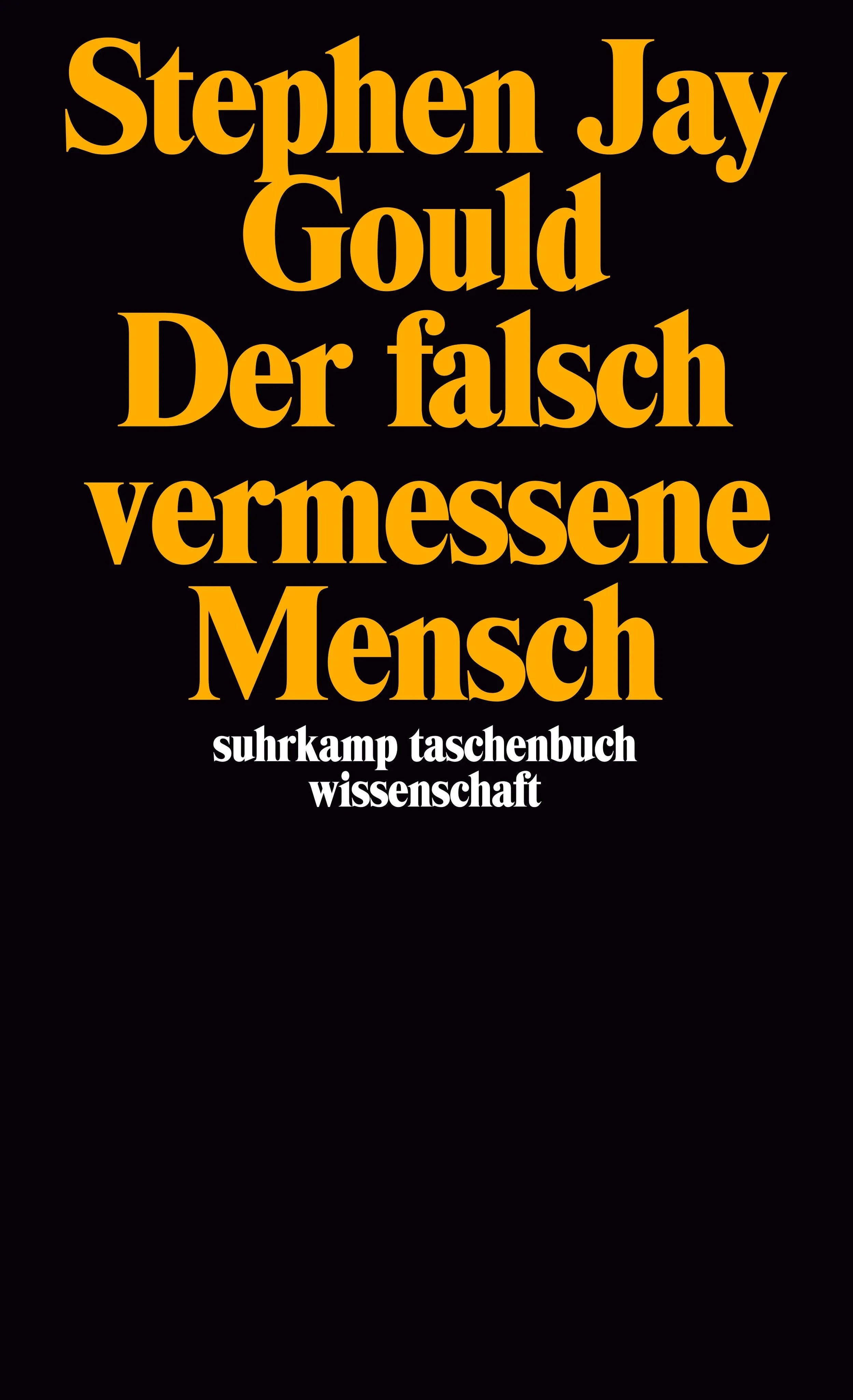 Buchcover von 'Der falsch vermessene Mensch' - Taschenbuch von Stephen Jay Gould