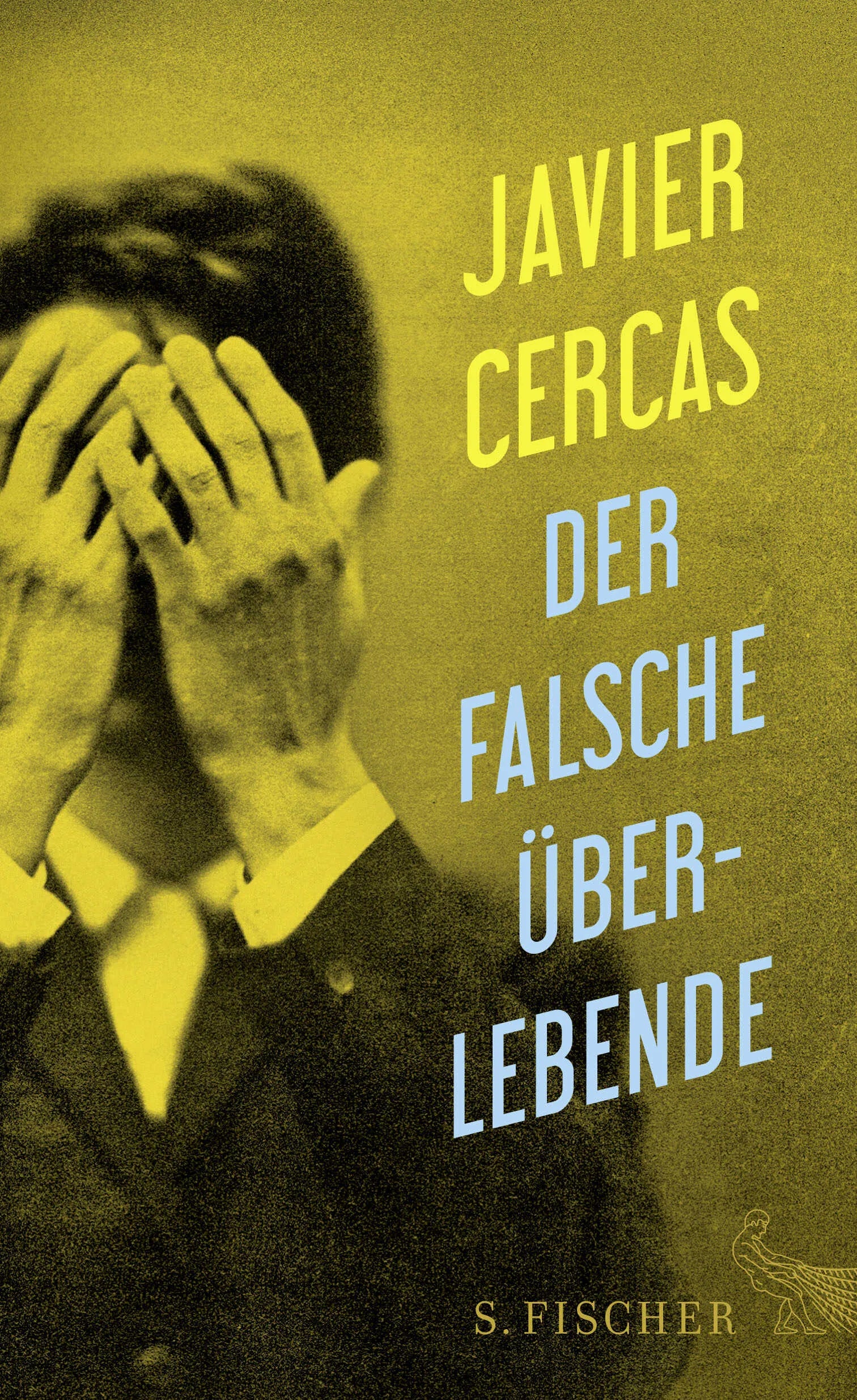 Buchcover von 'Der falsche Überlebende' - Gebundene Ausgabe von Javier Cercas