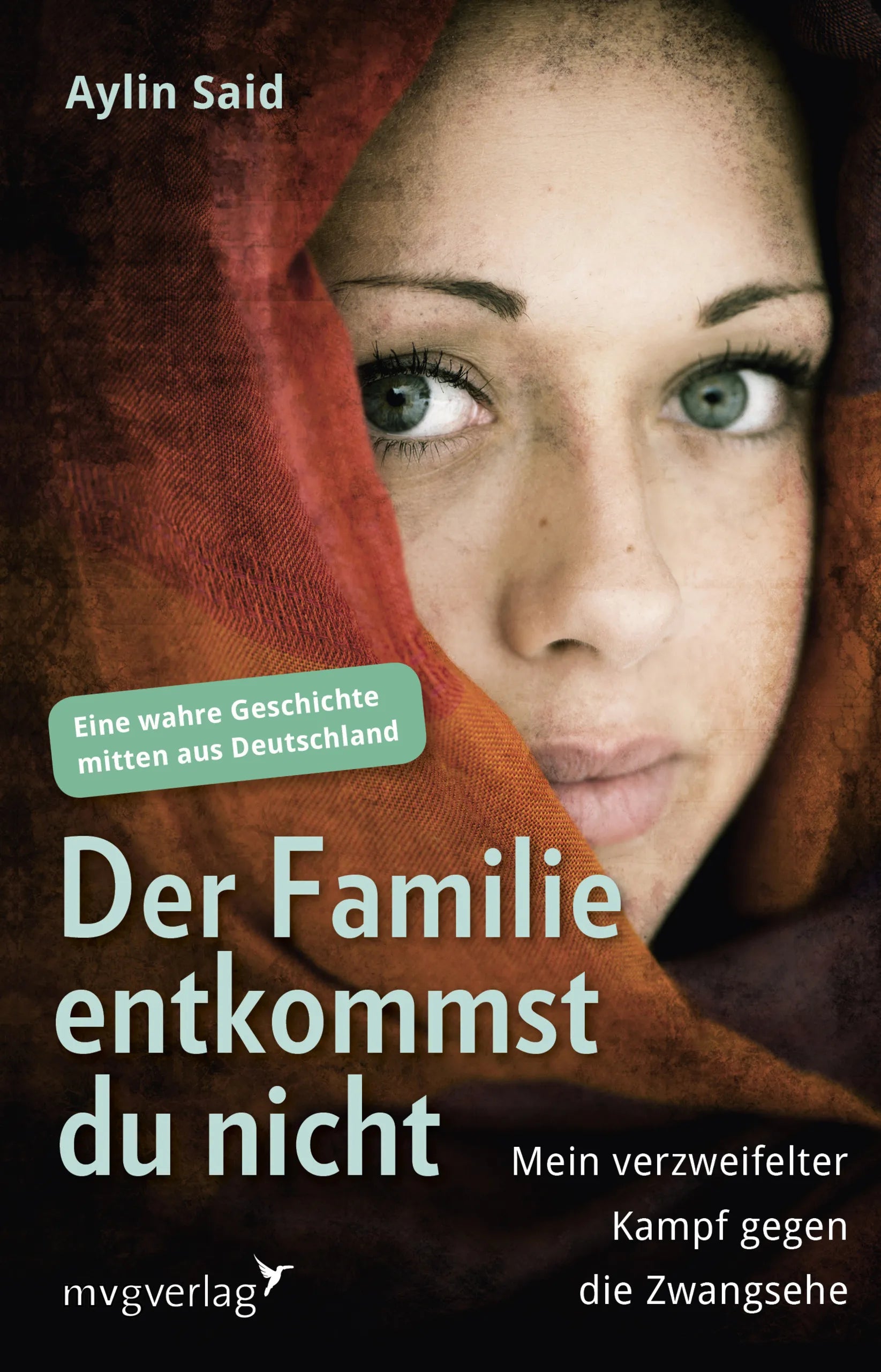 Buchcover von 'Der Familie entkommst du nicht' - Gebundene Ausgabe von Aylin Said