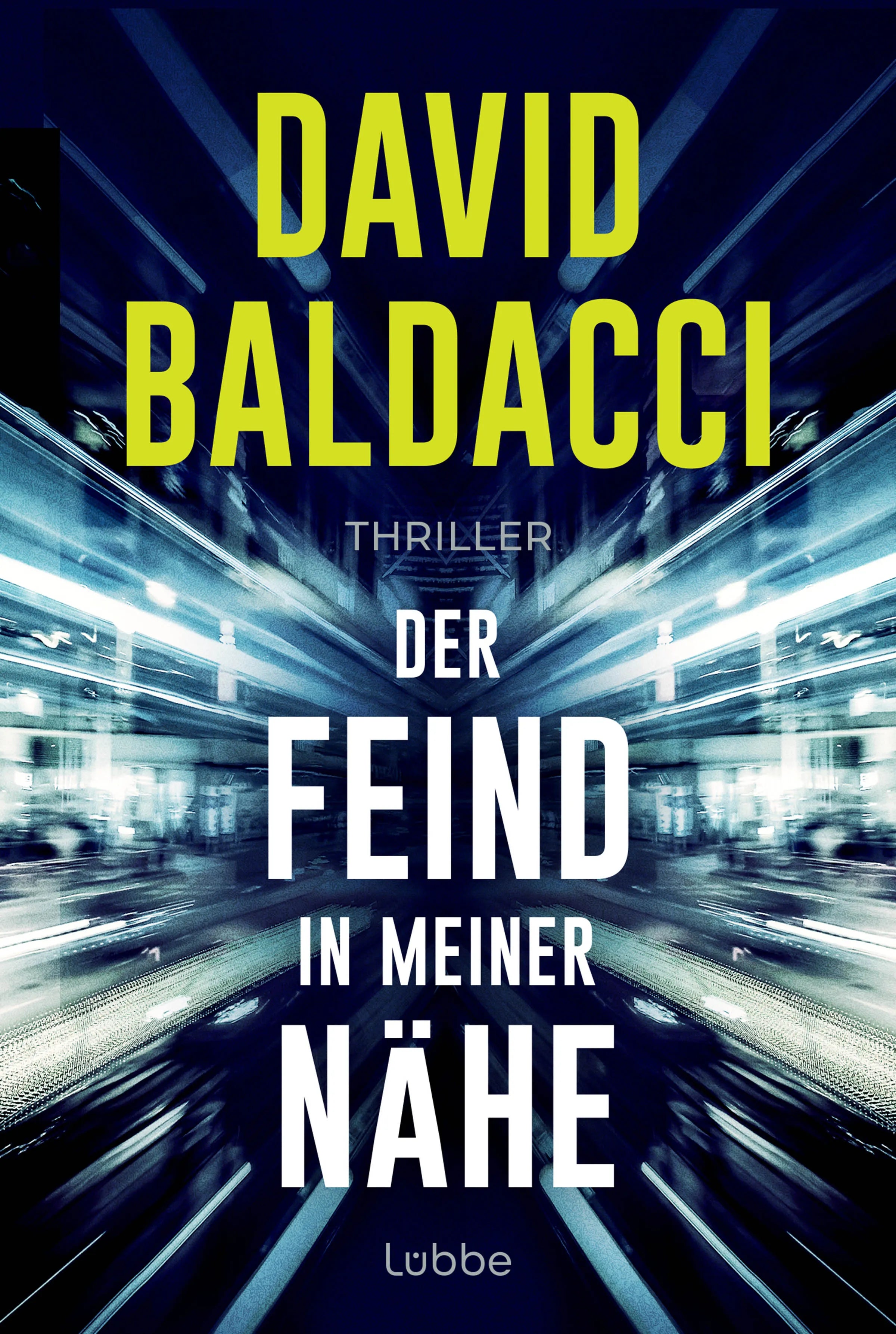 Cover: Der Feind in meiner Nähe (Taschenbuch) von David Baldacci