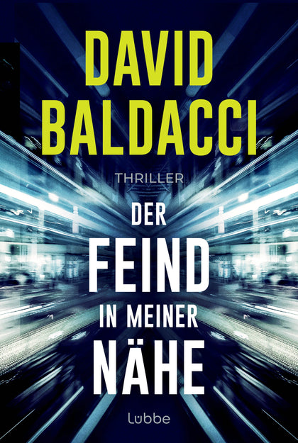 Cover: Der Feind in meiner Nähe (Taschenbuch) von David Baldacci