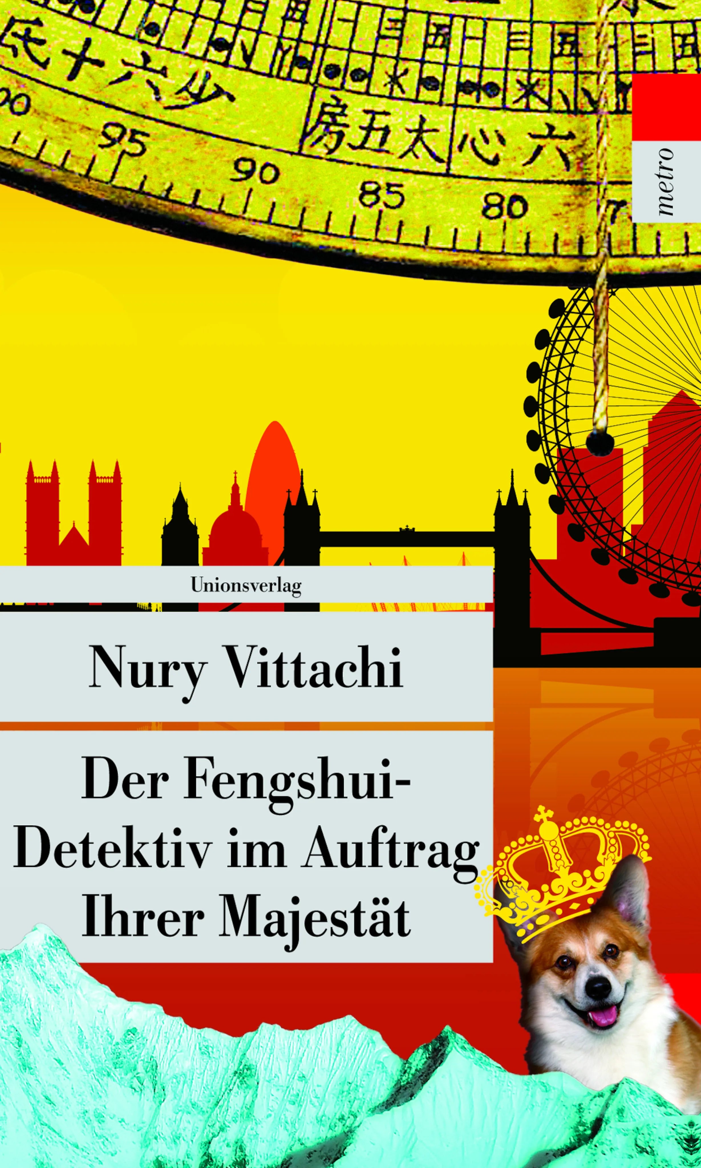 Buchcover von 'Der Fengshui-Detektiv im Auftrag Ihrer Majestät' - Taschenbuch von Nury Vittachi
