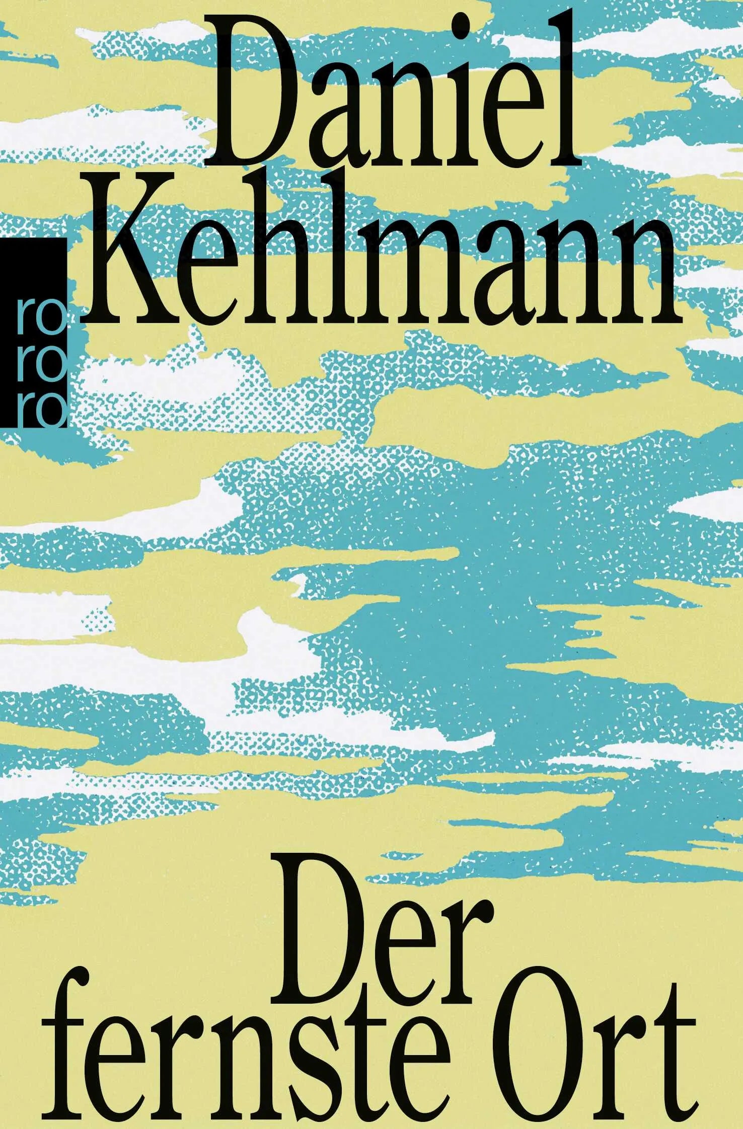 Cover: Der fernste Ort (Taschenbuch) von Daniel Kehlmann