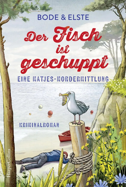 Cover: Der Fisch ist geschuppt - Eine Matjes-Mordermittlung (E-Book) von Bode &amp; Elste