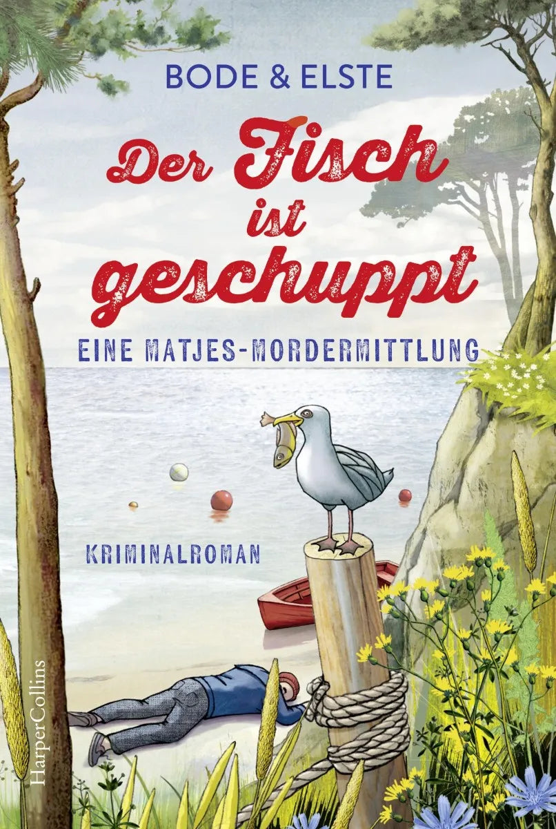 Cover: Der Fisch ist geschuppt - Eine Matjes-Mordermittlung (E-Book) von Bode & Elste