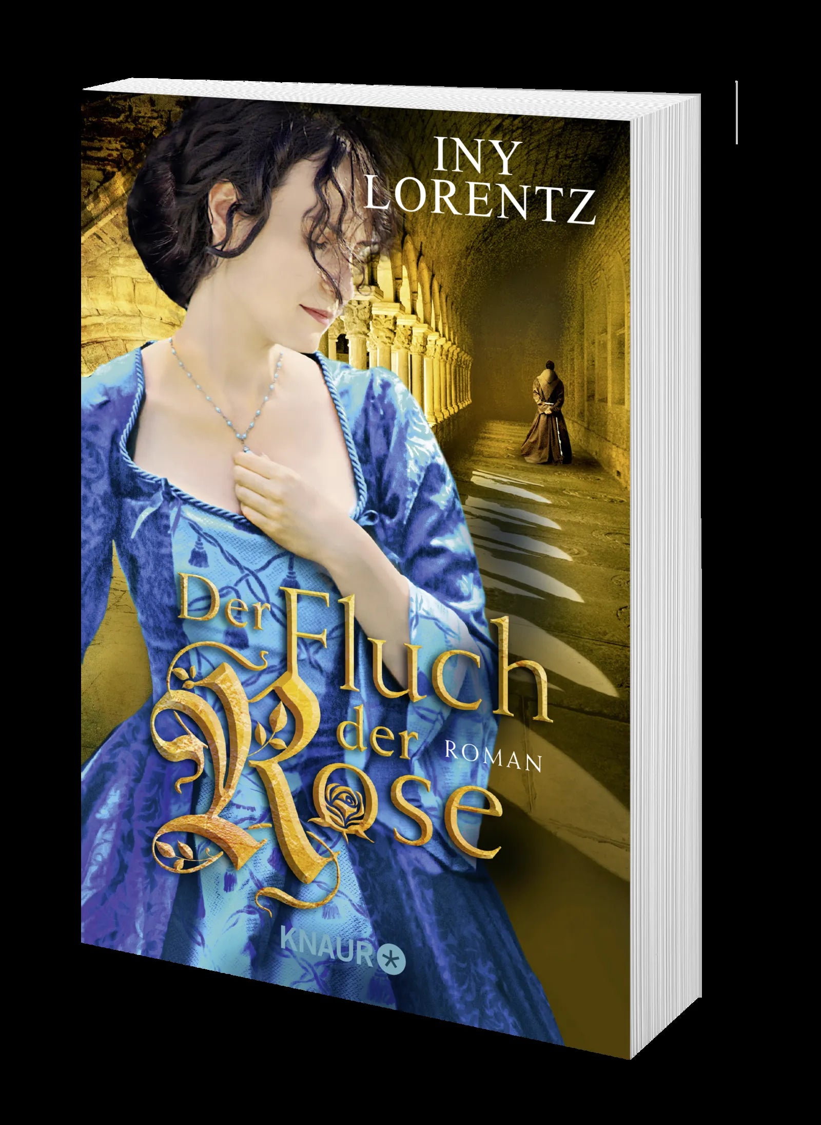 Iny Lorentz - Der Fluch der Rose