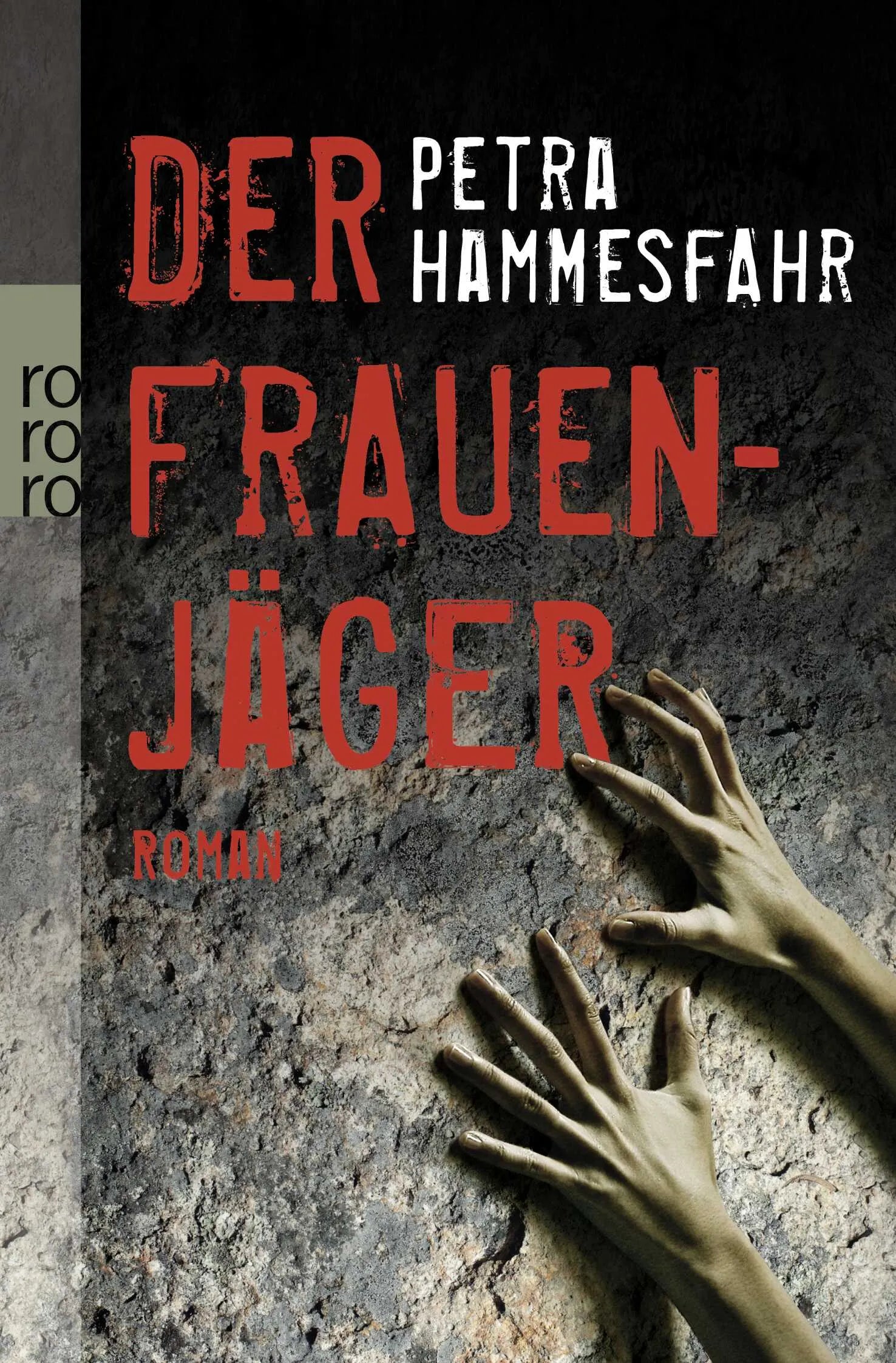 Buchcover von 'Der Frauenjäger' - Taschenbuch von Petra Hammesfahr